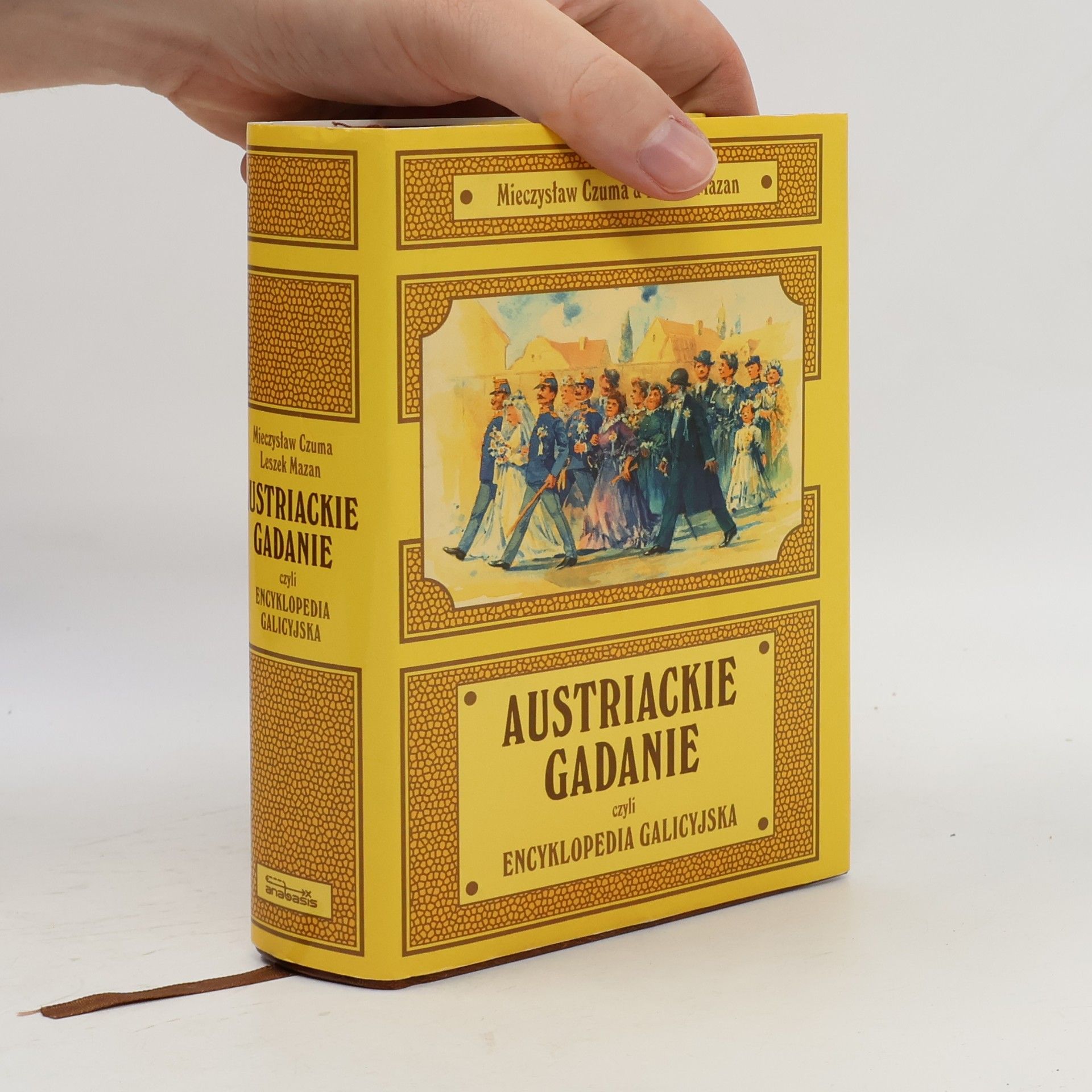 Austriackie gadanie, czyli, Encyklopedia galicyjska