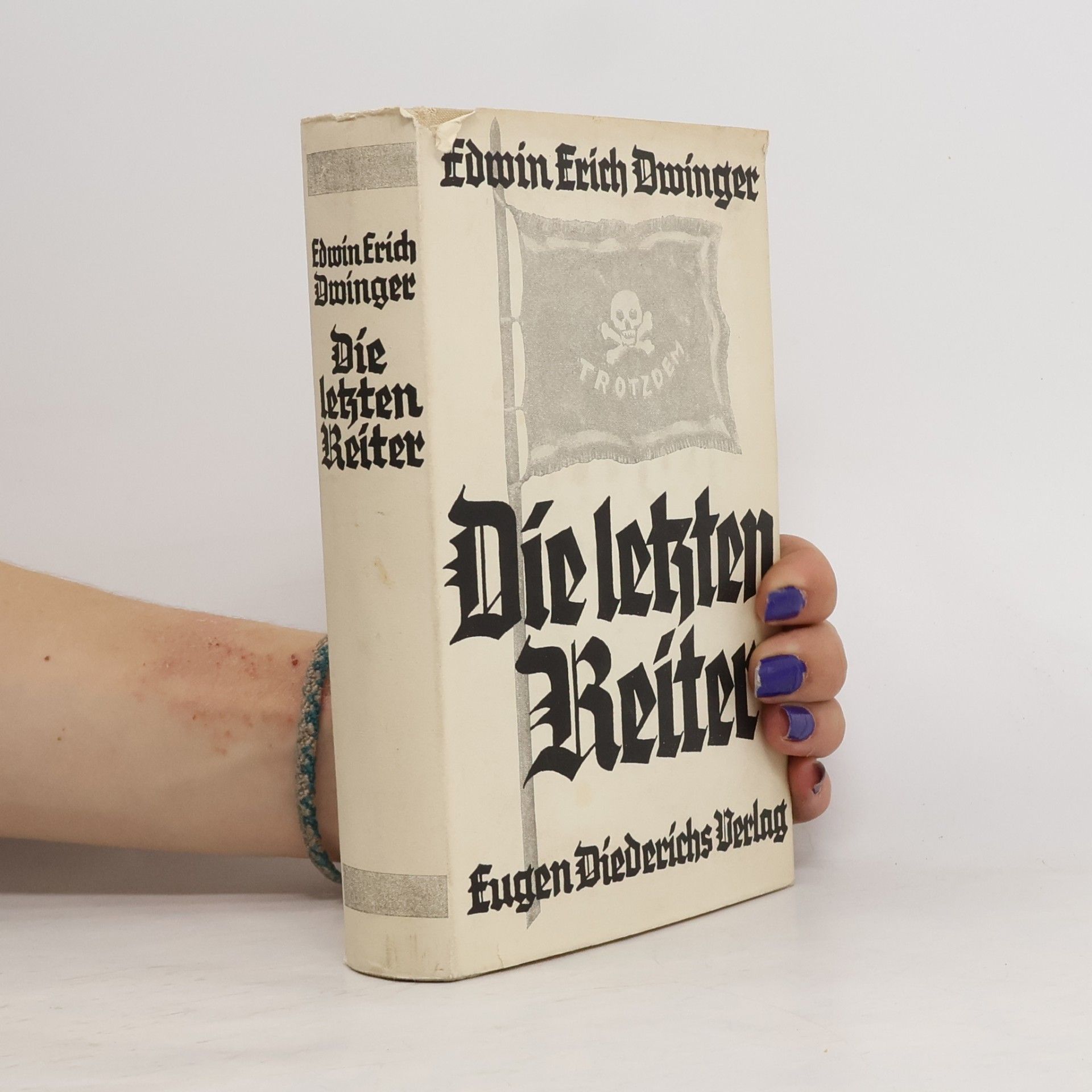Edwin Erich Dwinger Die letzten Reiter