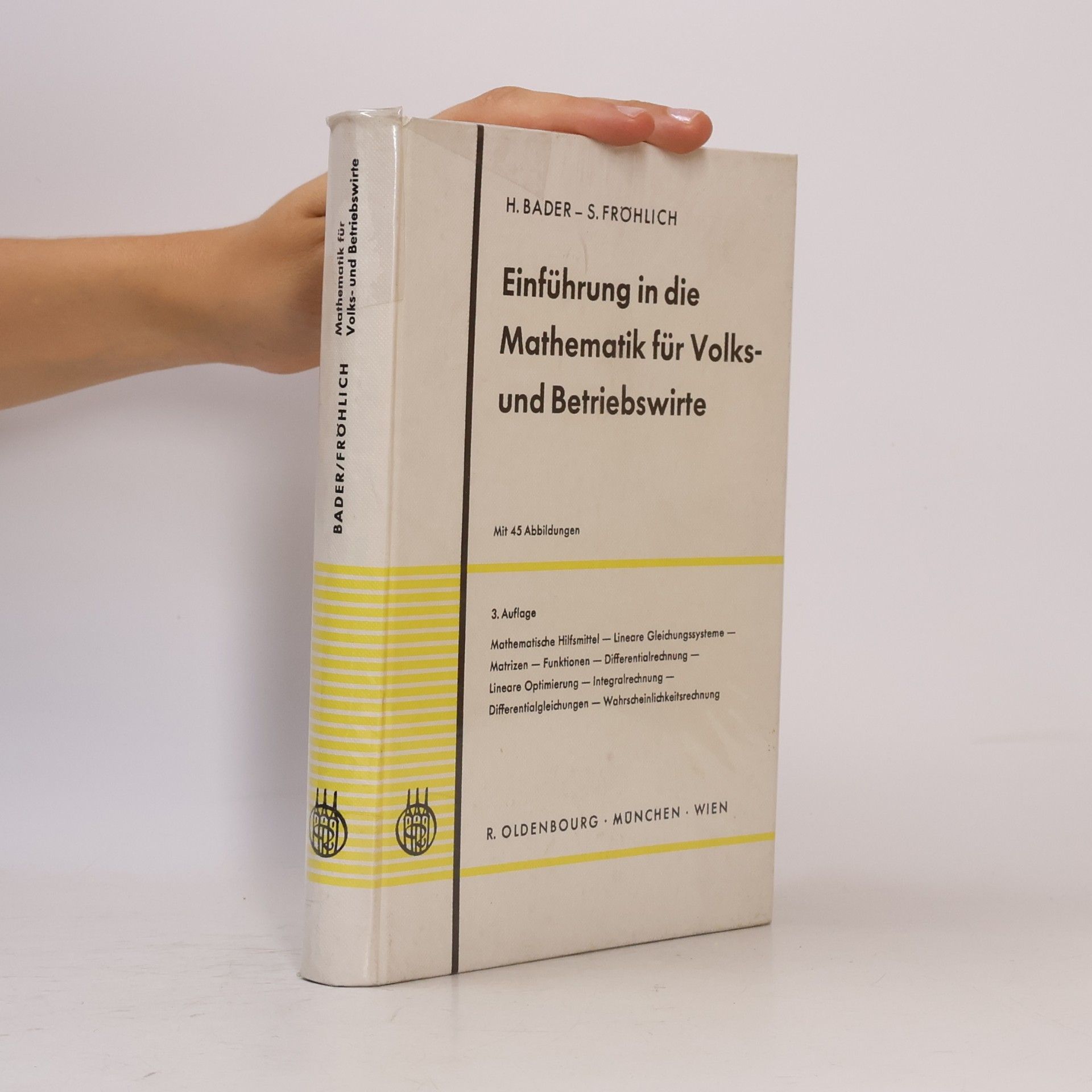 Einführung in die Mathematik für Volks- und Betriebswirte