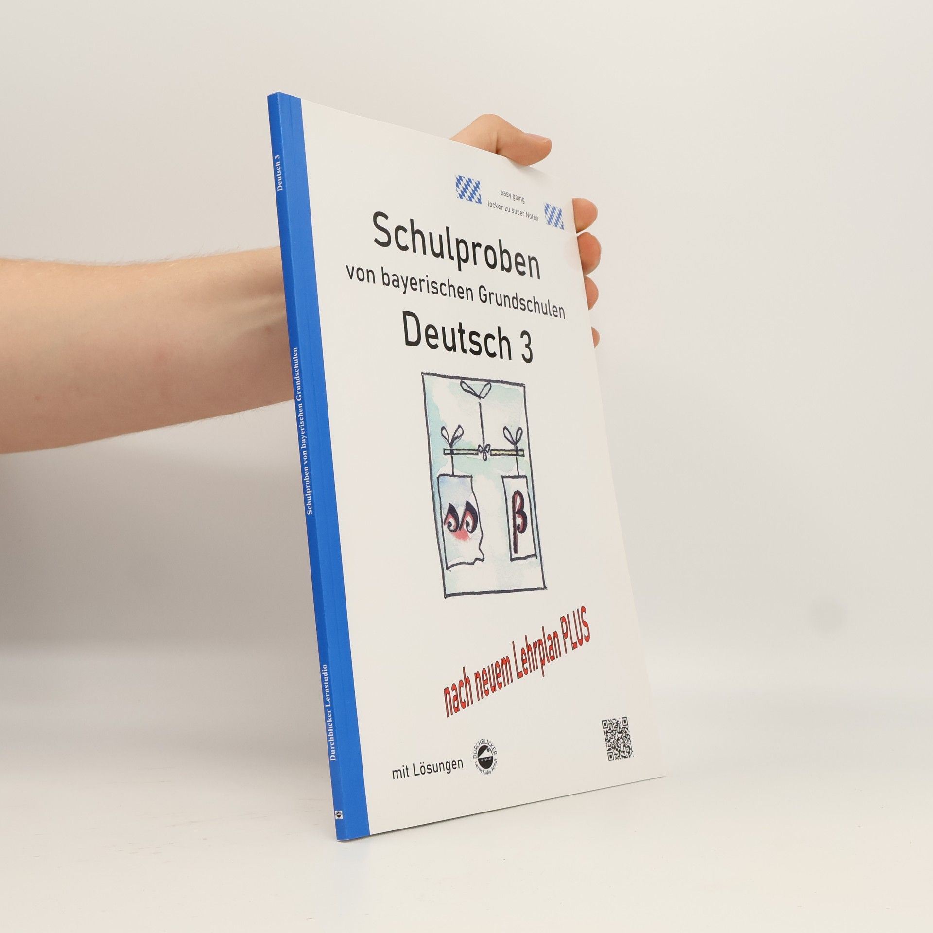 Heinrich Schmid Schulproben von bayerischen Grundschulen - Deutsch 3: Nach neuem Lehrplan PLUS - mit Lösungen