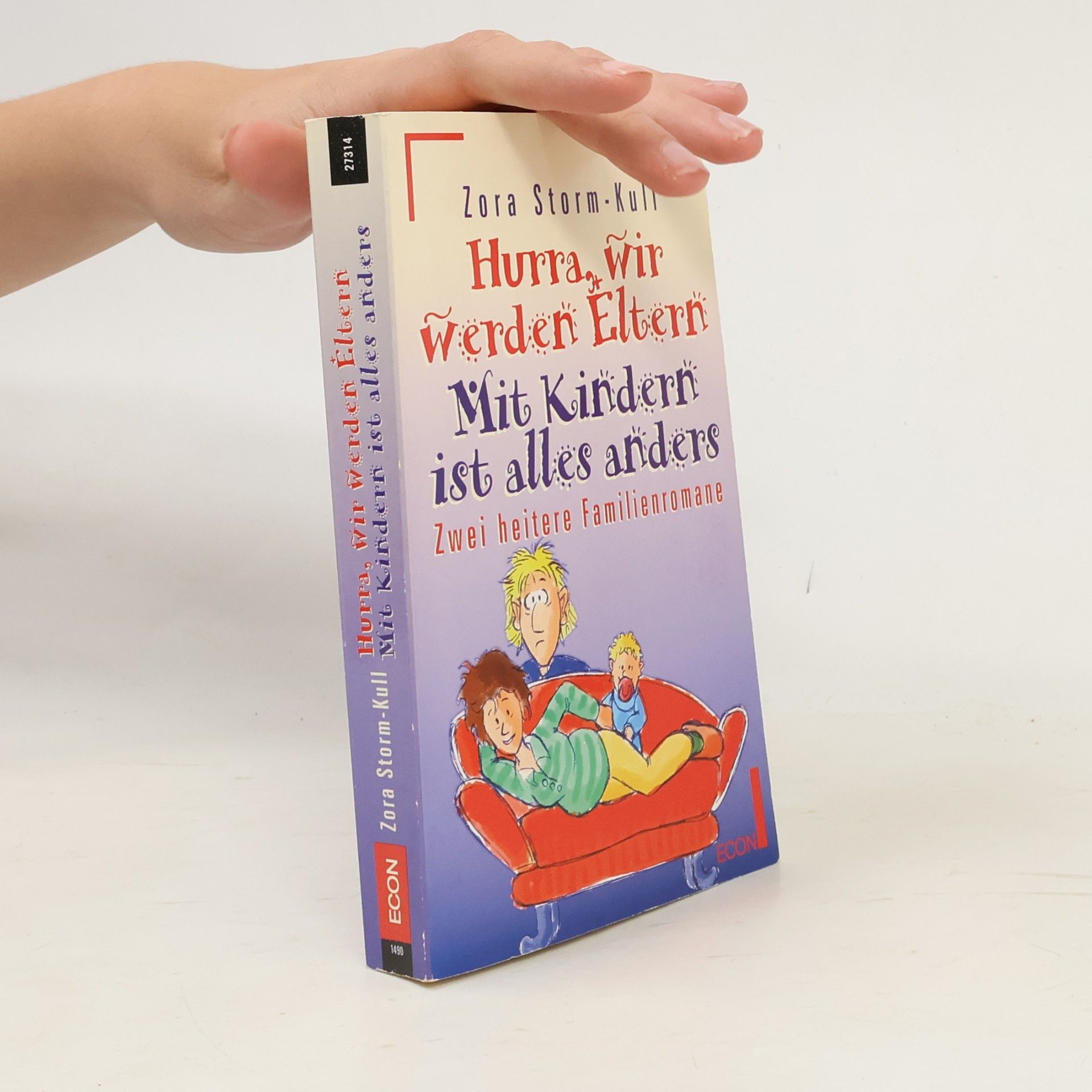 Zora F. Storm-Kull Hurra, wir werden Eltern. Mit Kindern ist alles anders