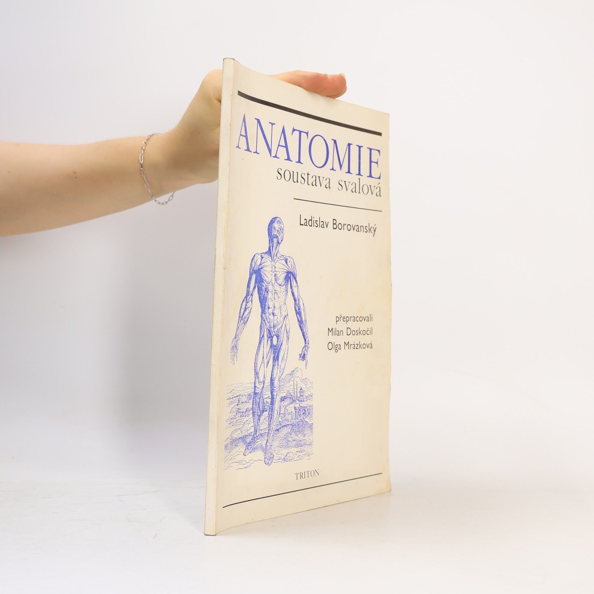 Ladislav Borovanský Anatomie - soustava svalová