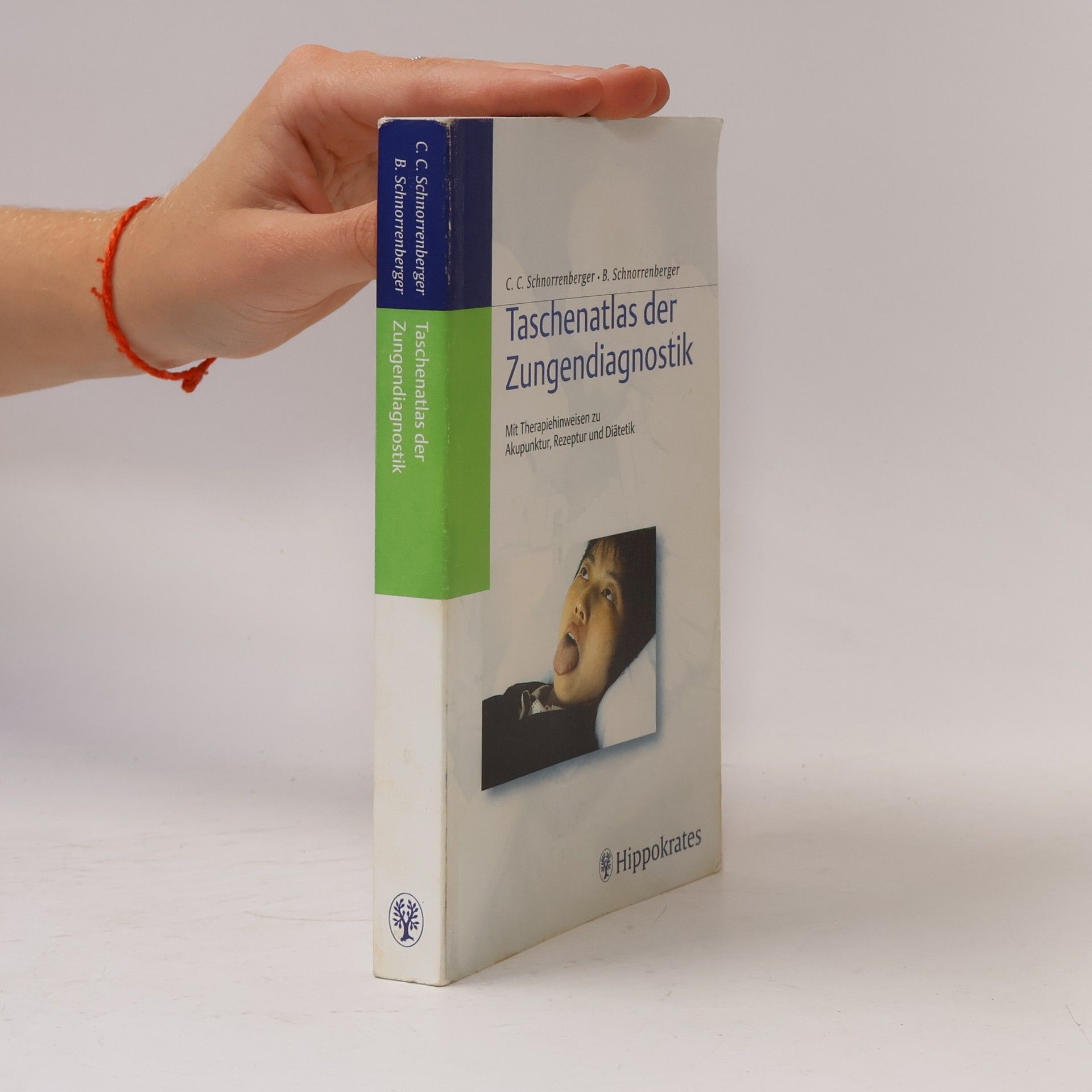 Claus C. Schnorrenberger Taschenatlas der Zungendiagnostik