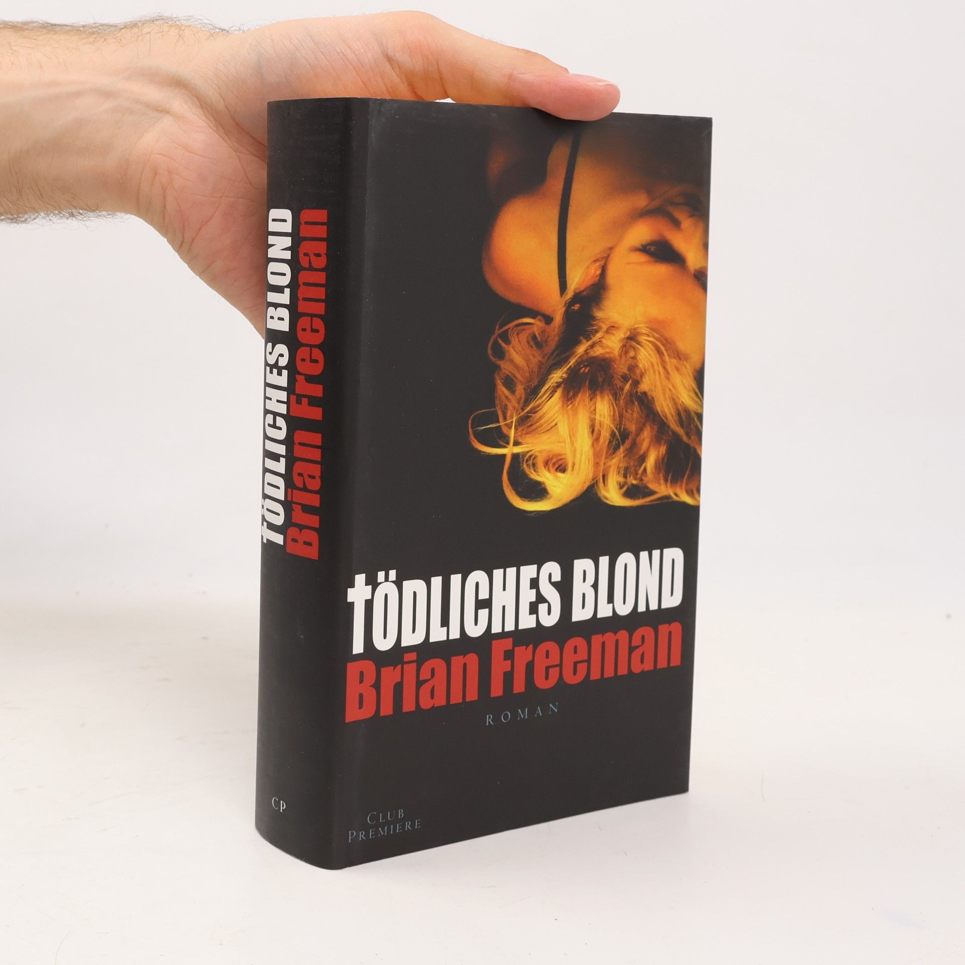 Brian Freeman Tödliches Blond