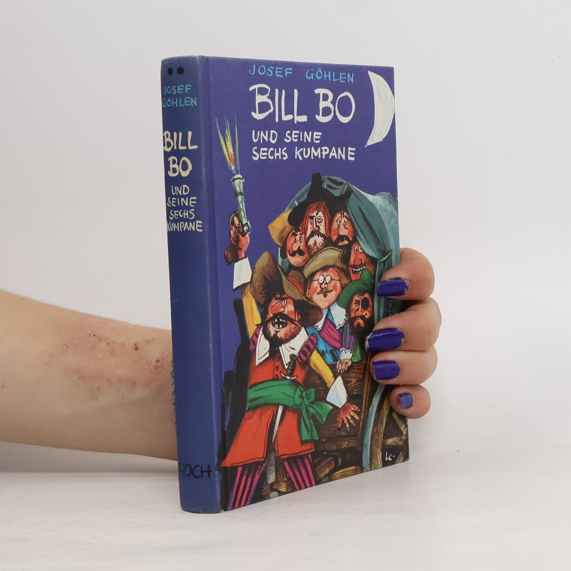 Josef Göhlen Bill Bo und seine sechs kumpane