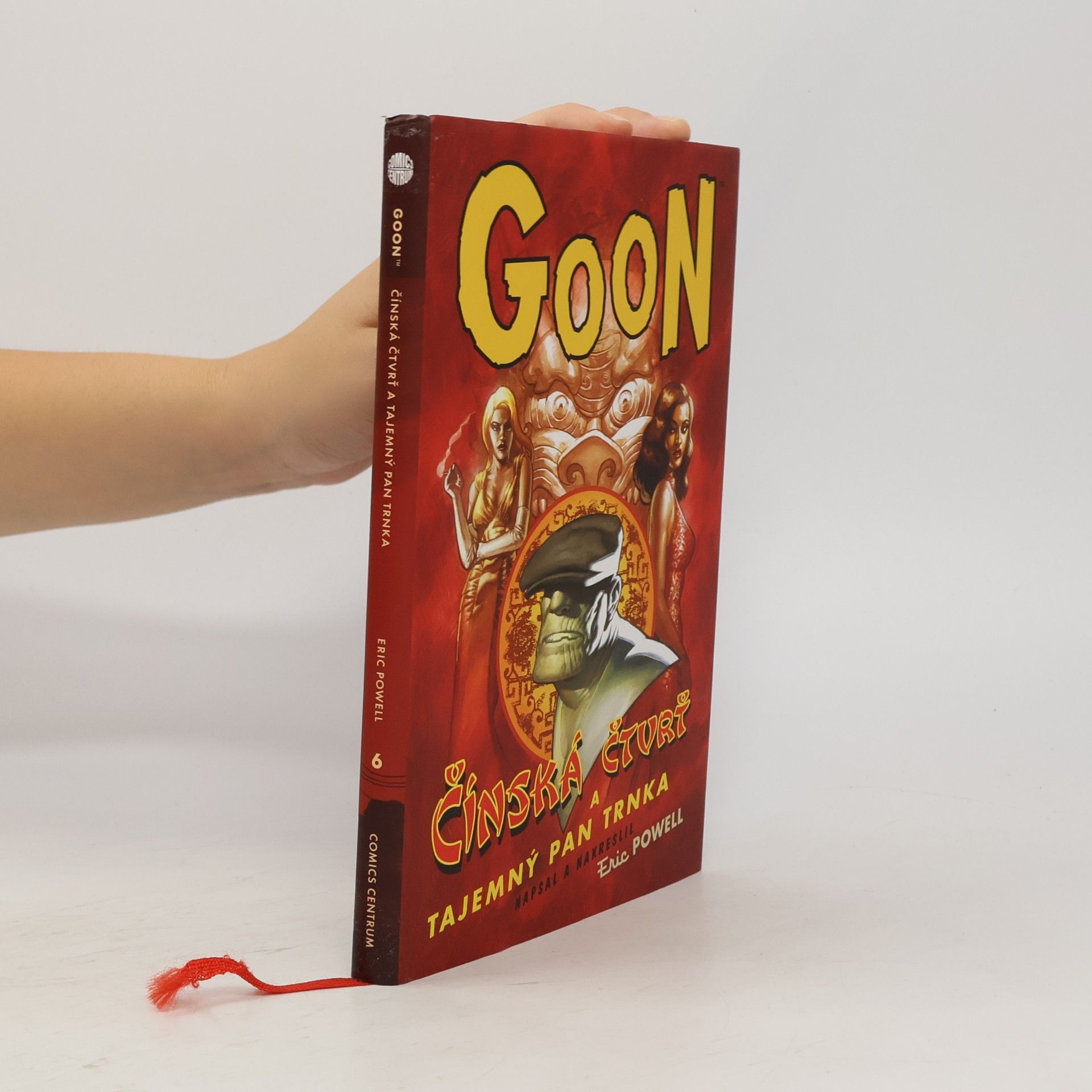 Eric Powell Goon #6: Čínská čtvrť a tajemný pan Trnka