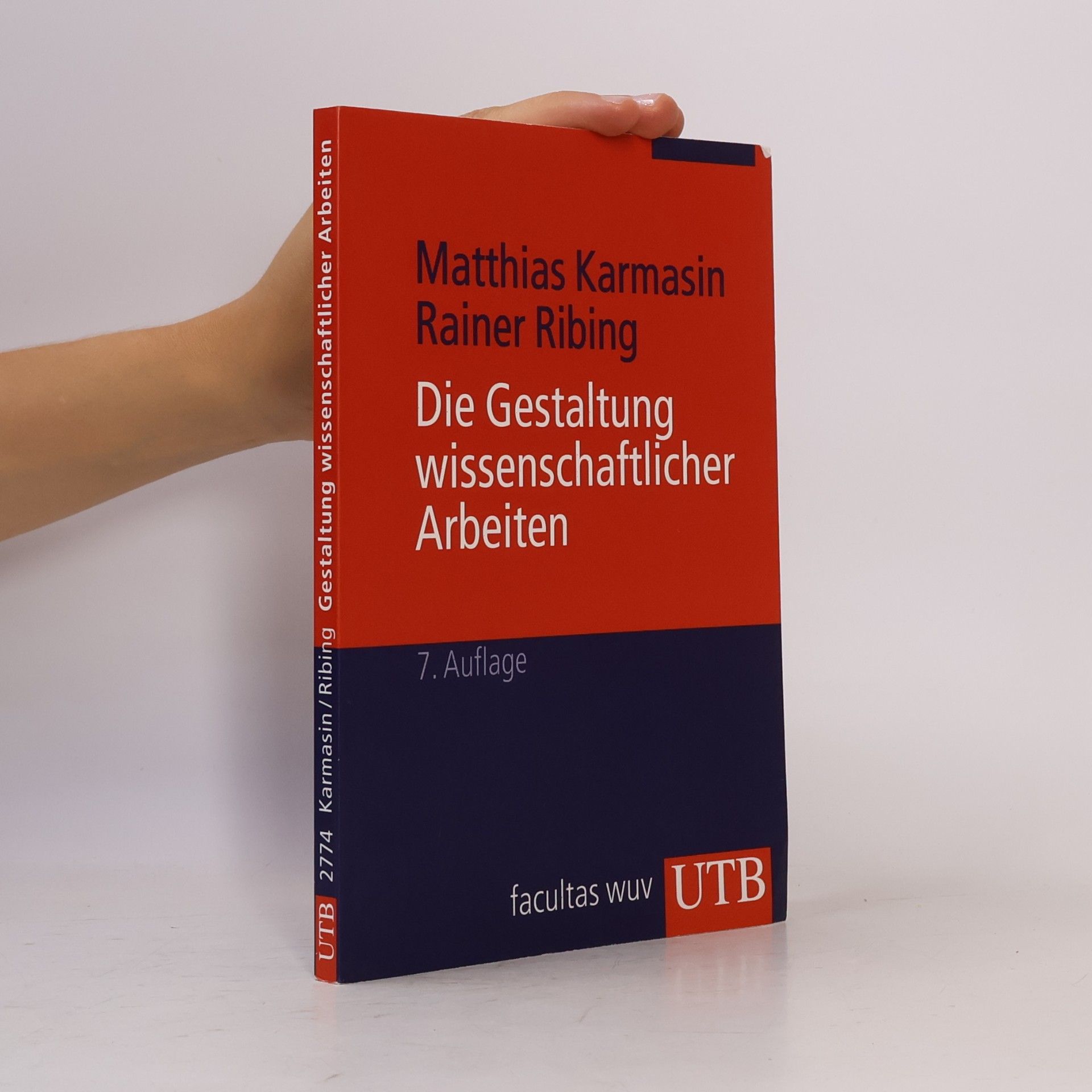 Matthias Karmasin Die Gestaltung wissenschaftlicher Arbeiten