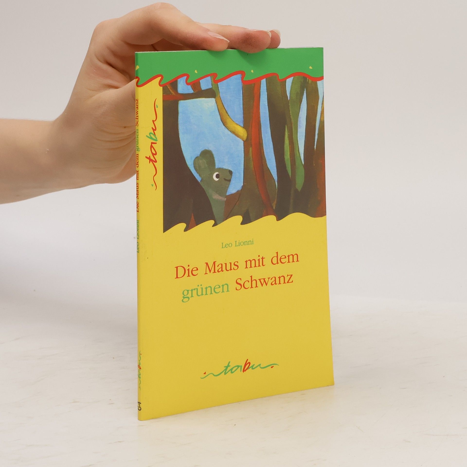 Die Maus mit dem grünen Schwanz