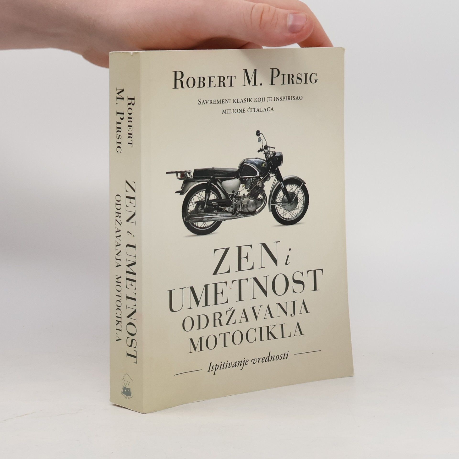 Robert M. Pirsig Zen i umetnost održavanja motocikla