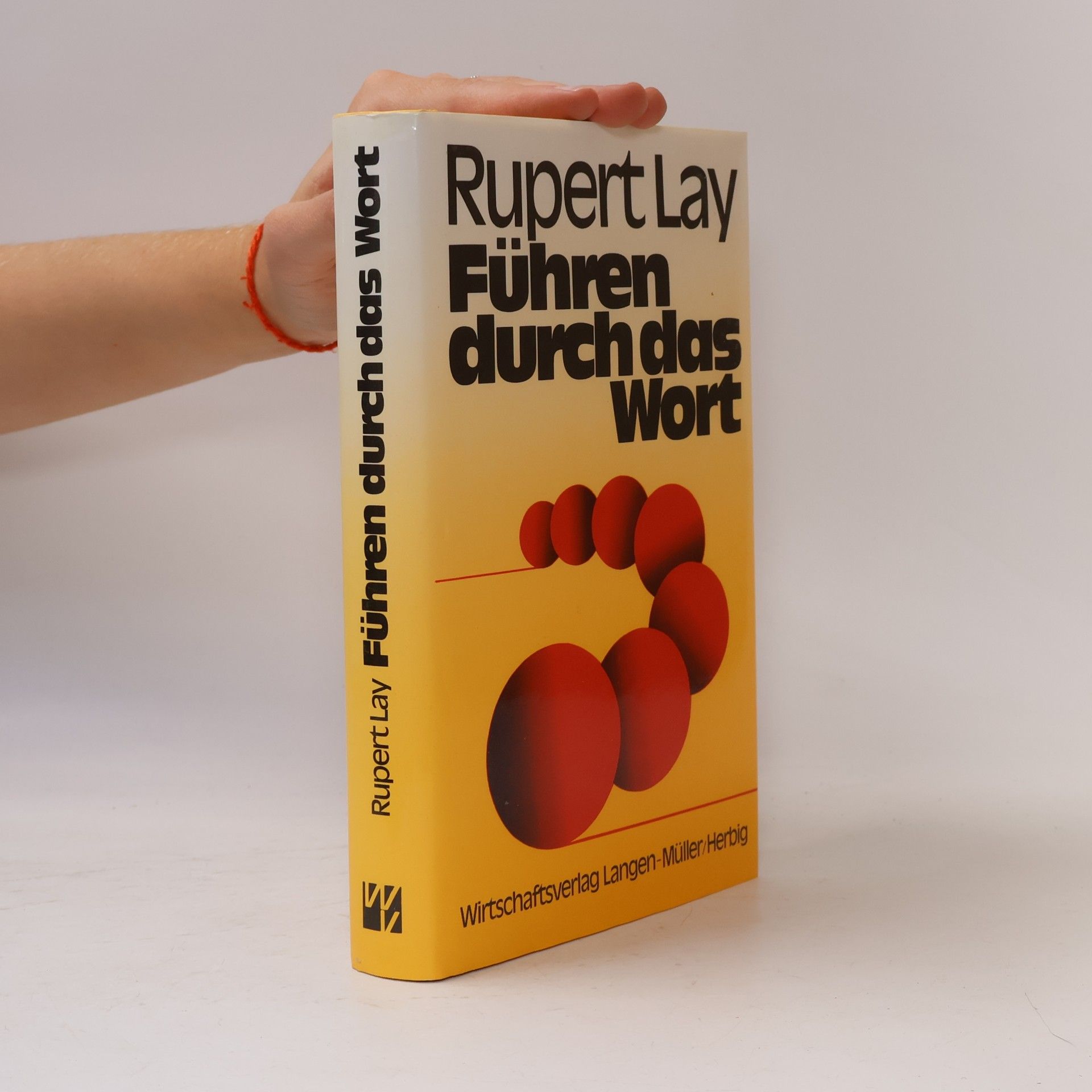 Rupert Lay Führen durch das Wort