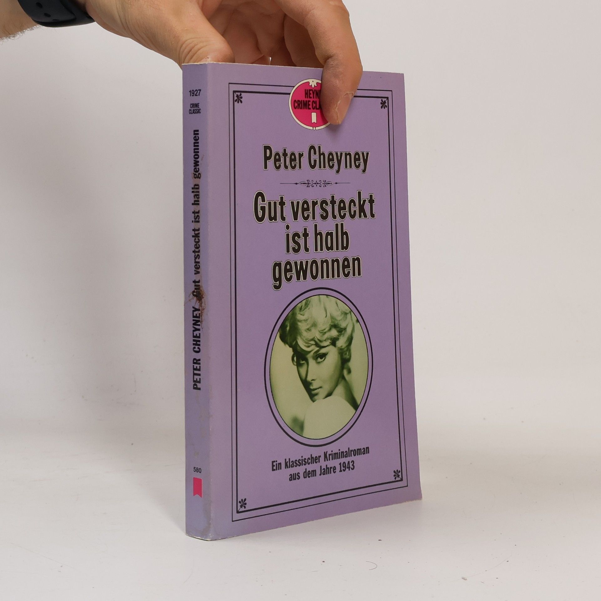 Peter Cheyney Gut versteckt ist halb gewonnen