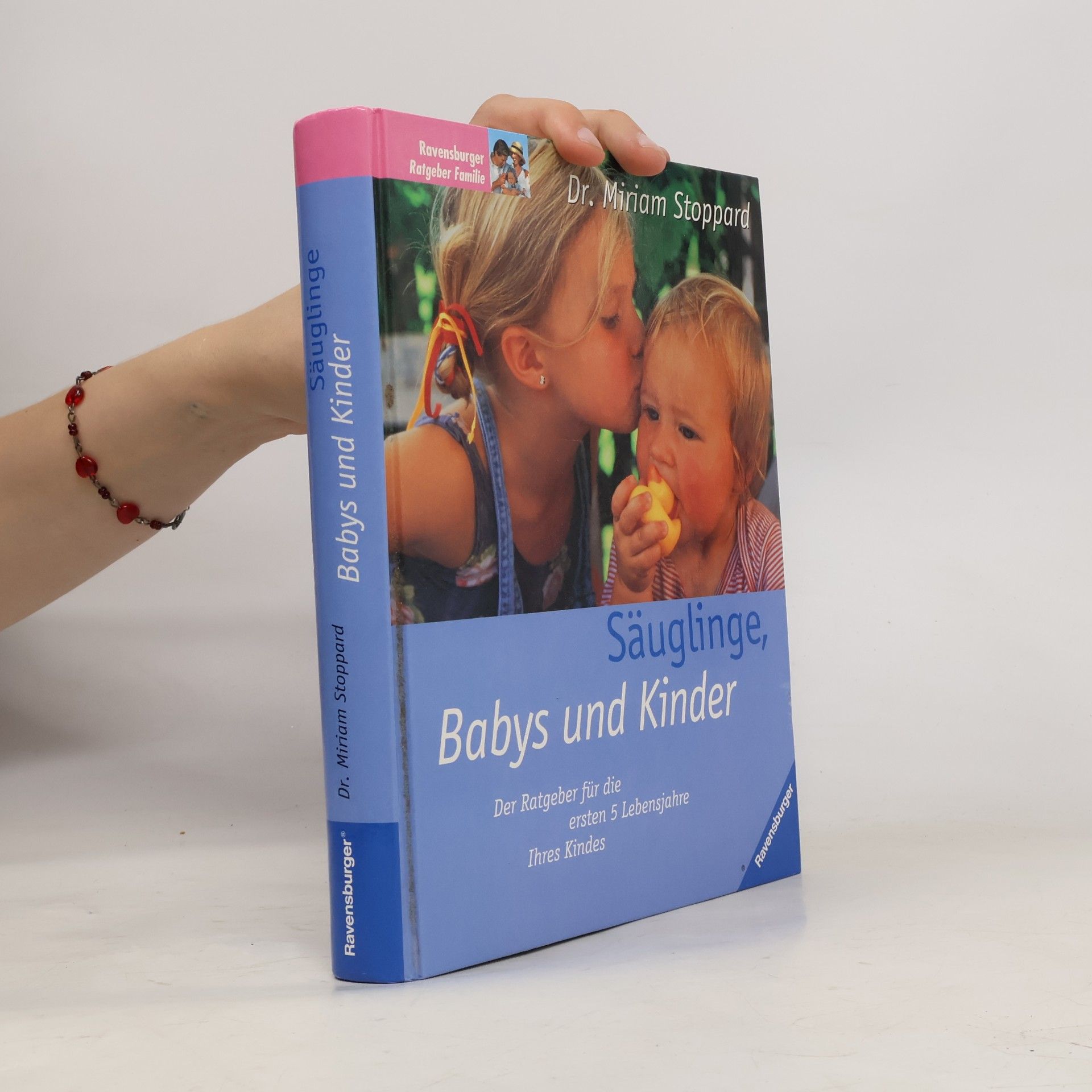 Miriam Stoppard Säuglinge, Babys und Kinder