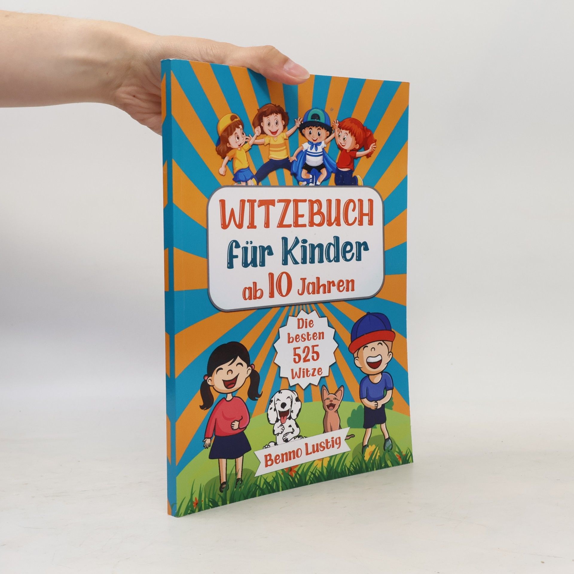 Benno Lustig Witzebuch für Kinder ab 10 Jahren