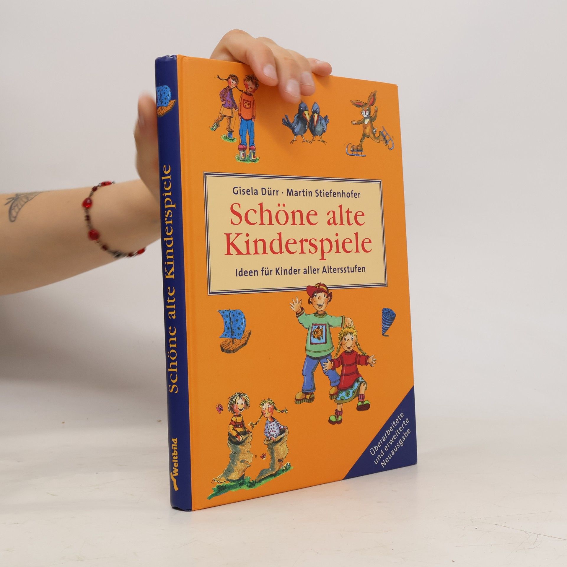 Martin Stiefenhofer Schöne alte Kinderspiele
