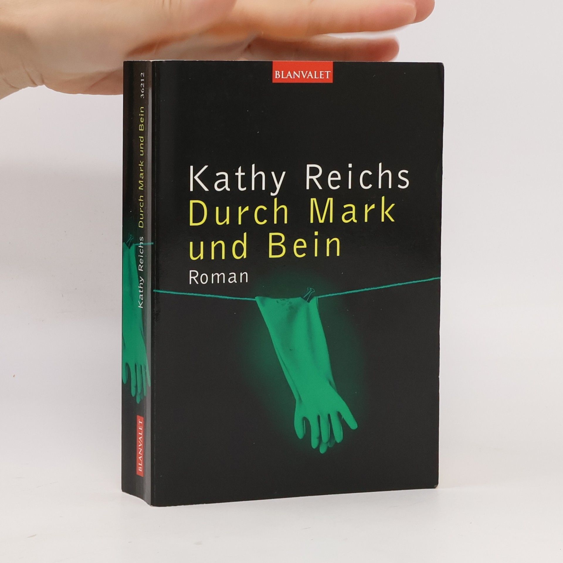 Kathy Reichs Durch Mark und Bein