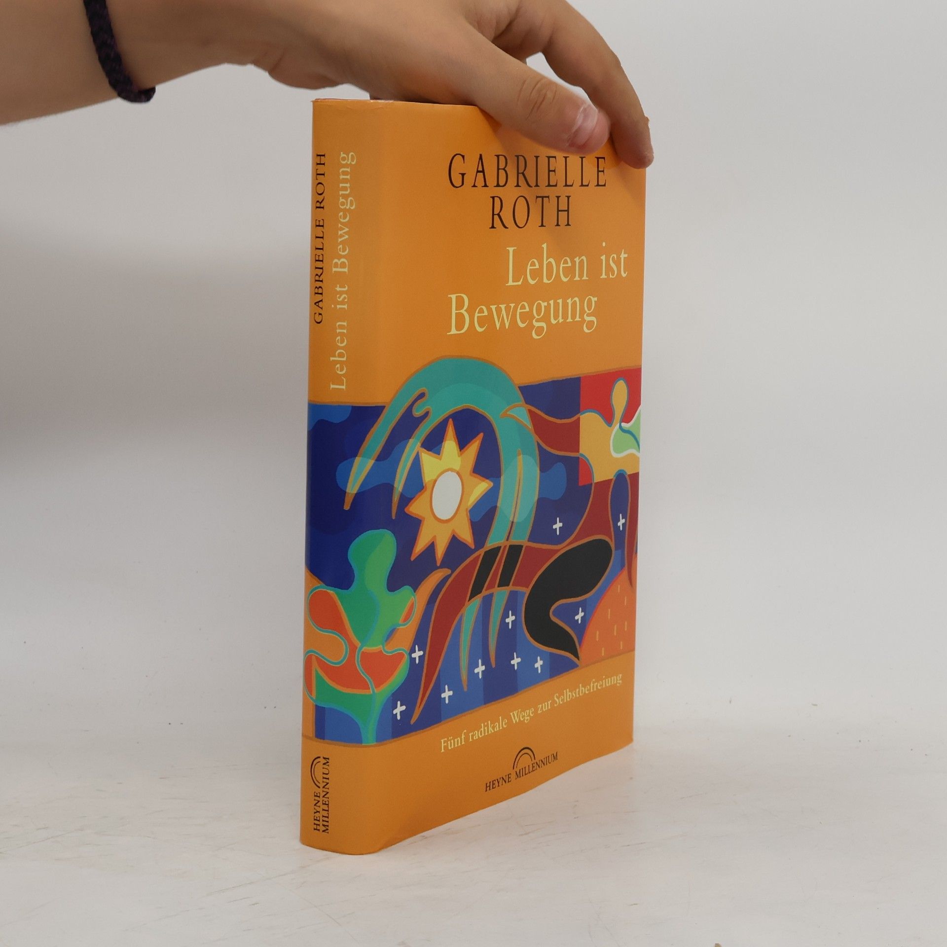 Gabrielle Roth Leben ist Bewegung