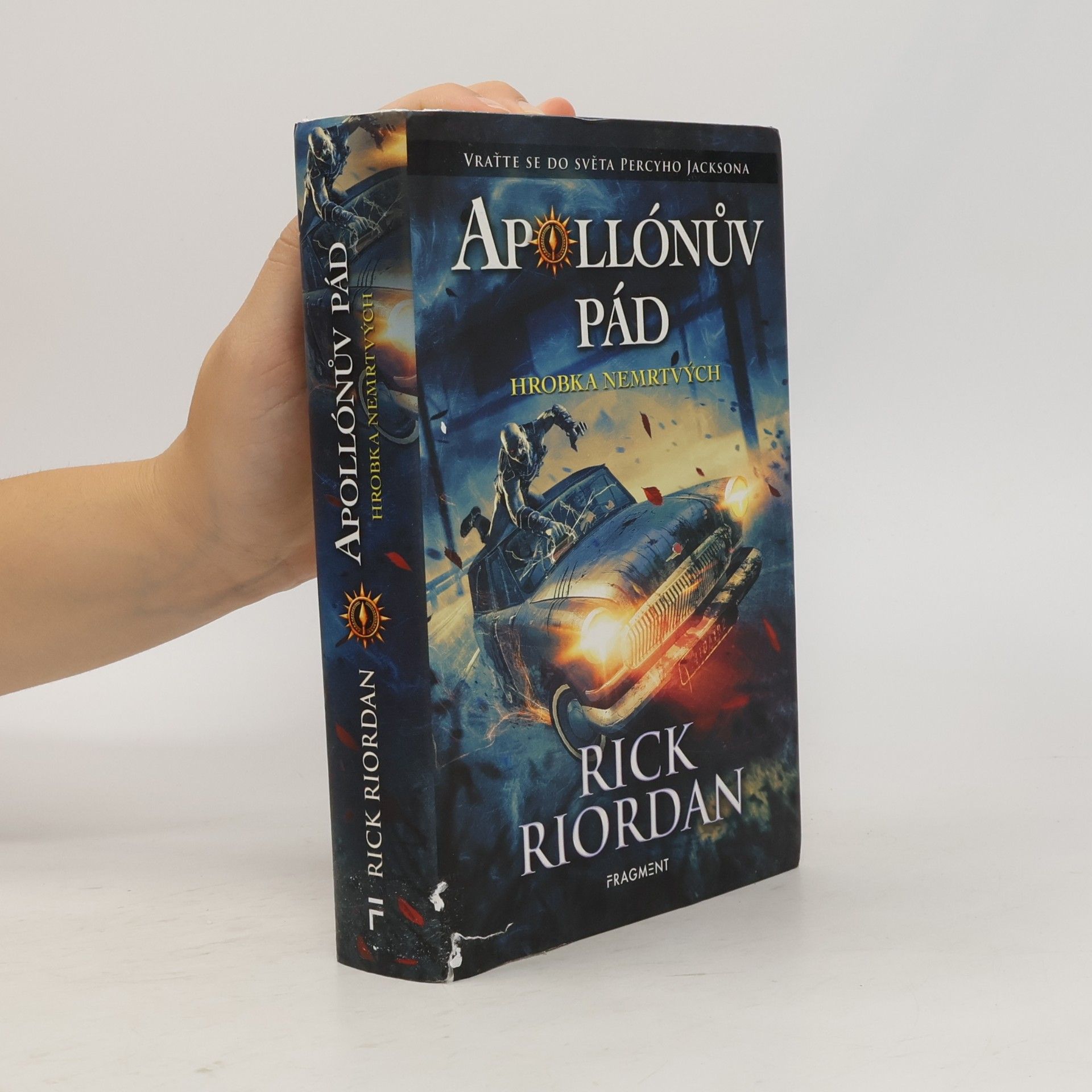 Rick Riordan Apollónův pád. Hrobka nemrtvých