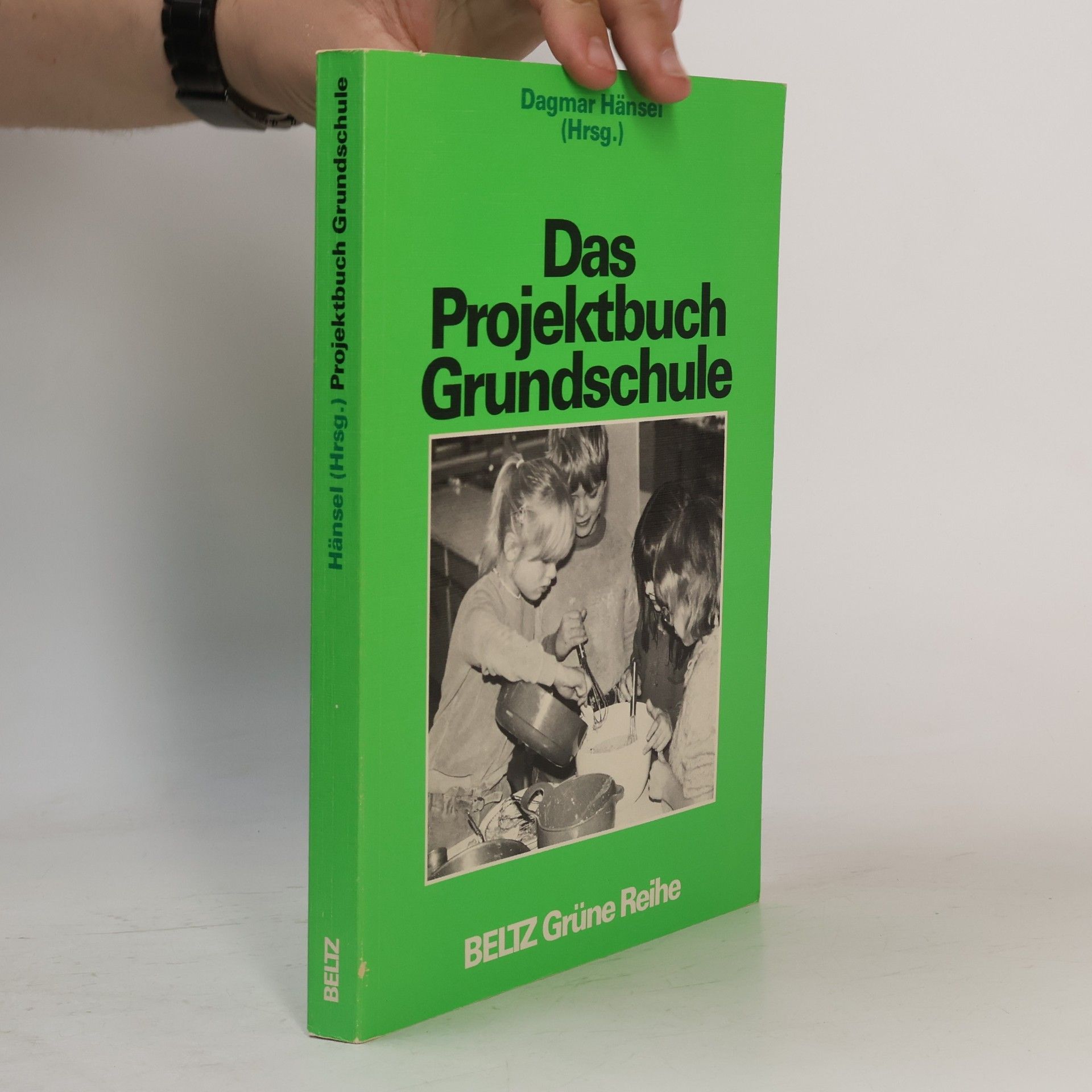Dagmar Hänsel Grüne Reihe: Das Projektbuch Grundschule