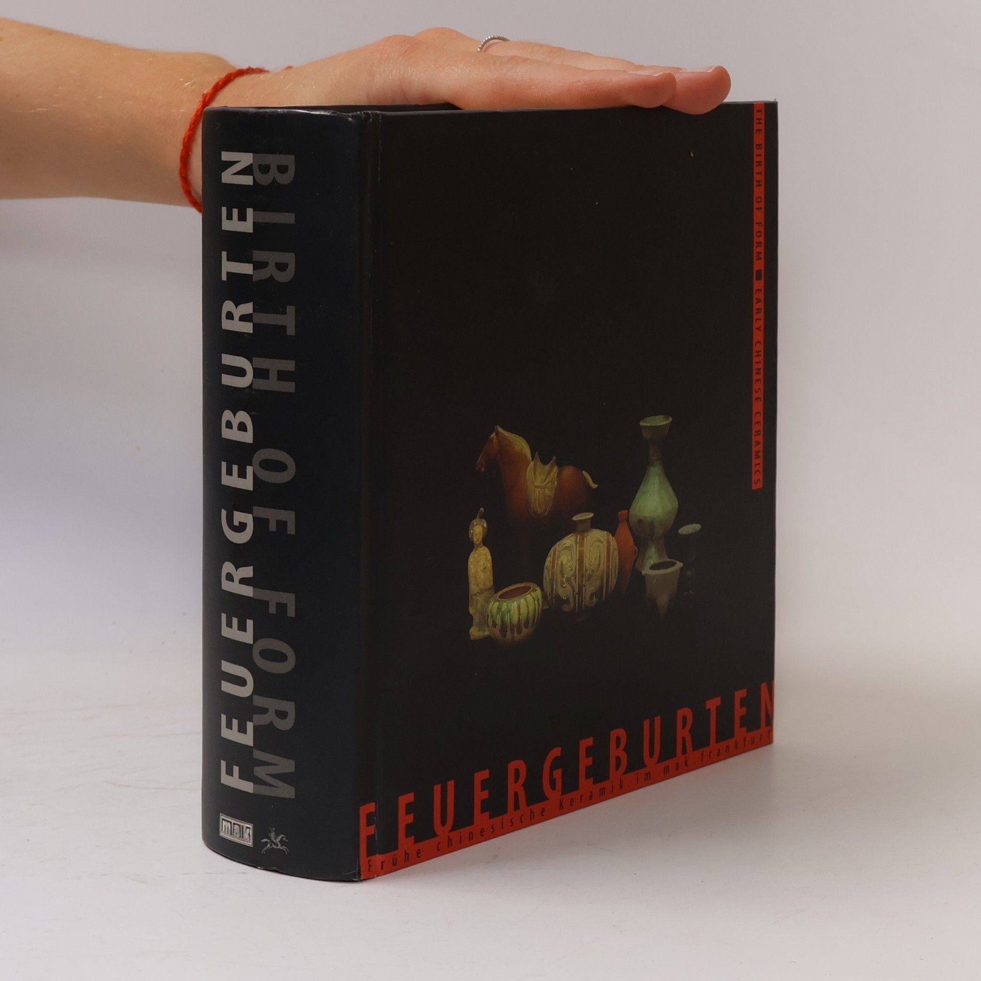 Stephan von der Schulenburg Feuergeburten, frühe chinesische Kunst im Mak.Frankfurt