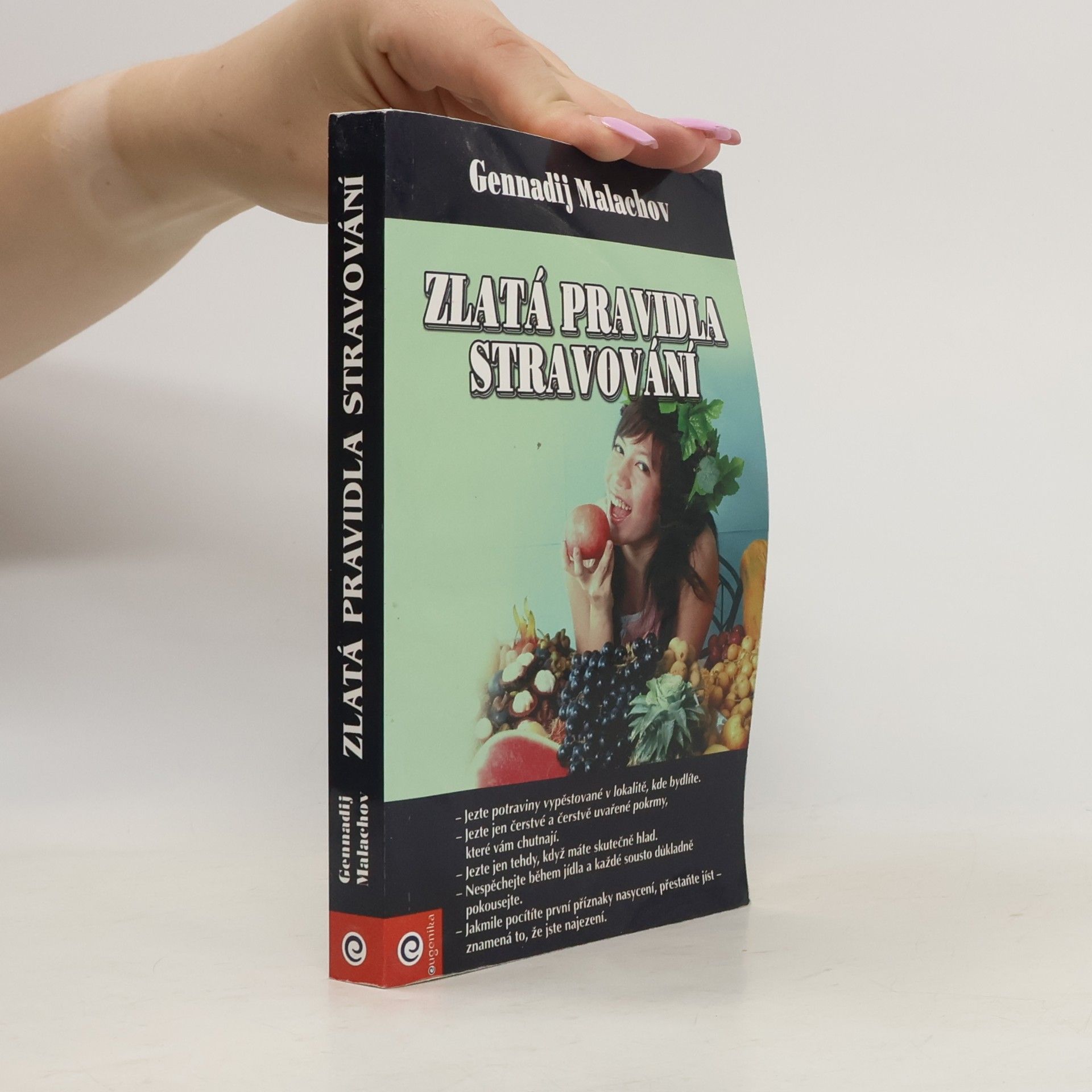 Gennadij Petrovič Malachov Zlatá pravidla stravování