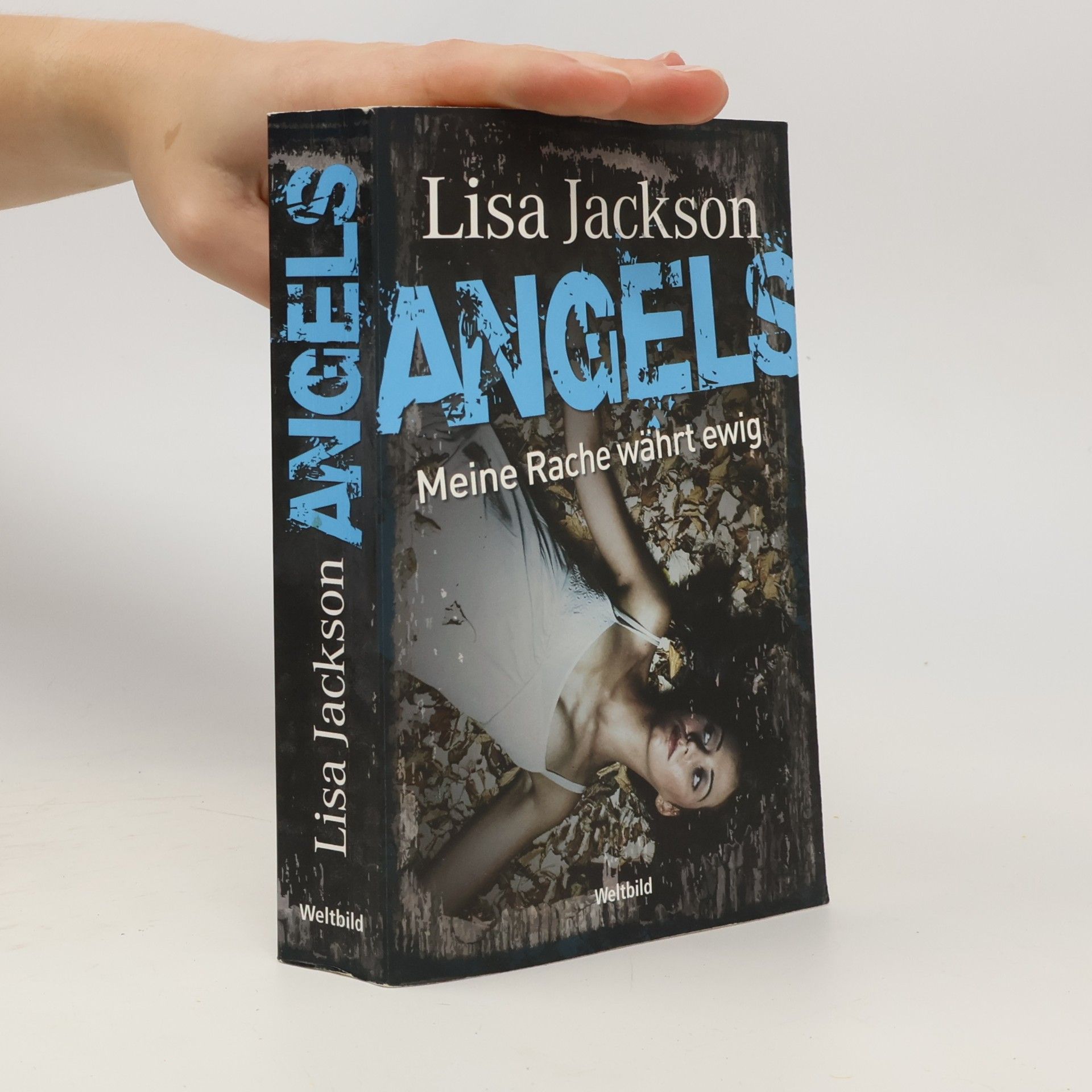 Lisa Jackson Angels - meine Rache währt ewig