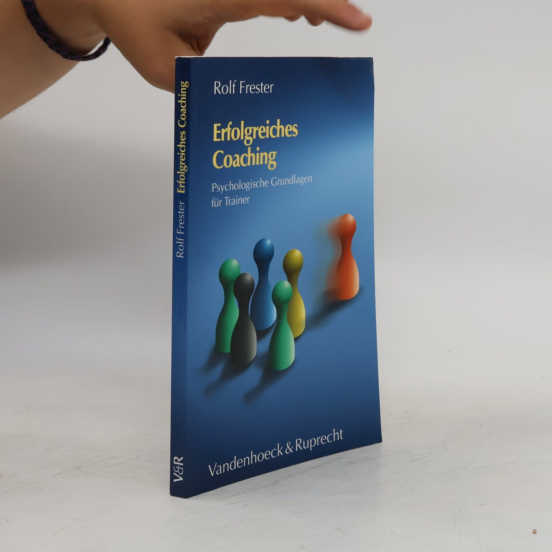 Dr. Rolf Frester Orbis Biblicus Et Orientalis: Erfolgreiches Coaching