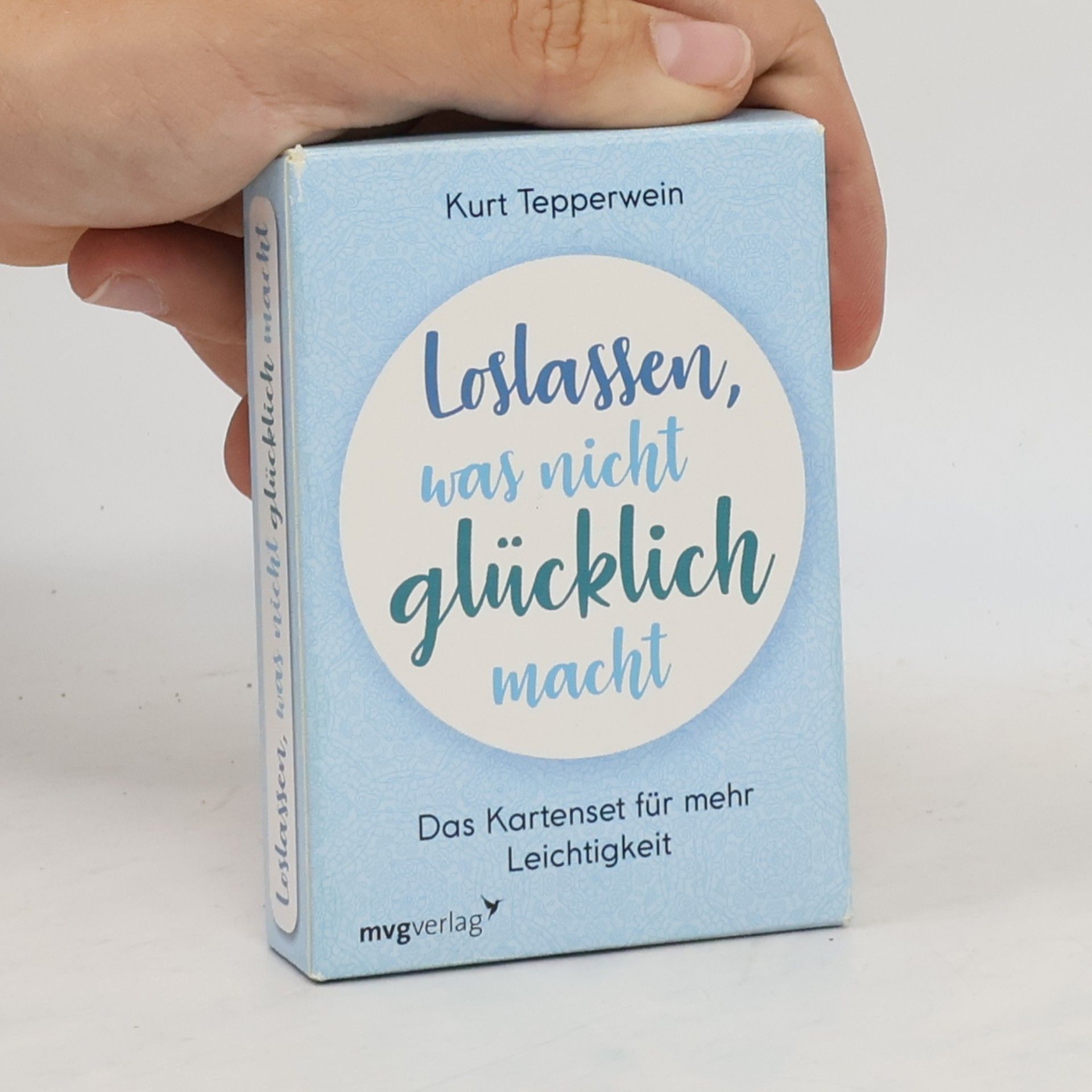 Kurt Tepperwein Loslassen, was nicht glücklich macht – Das Kartenset für mehr Leichtigkeit
