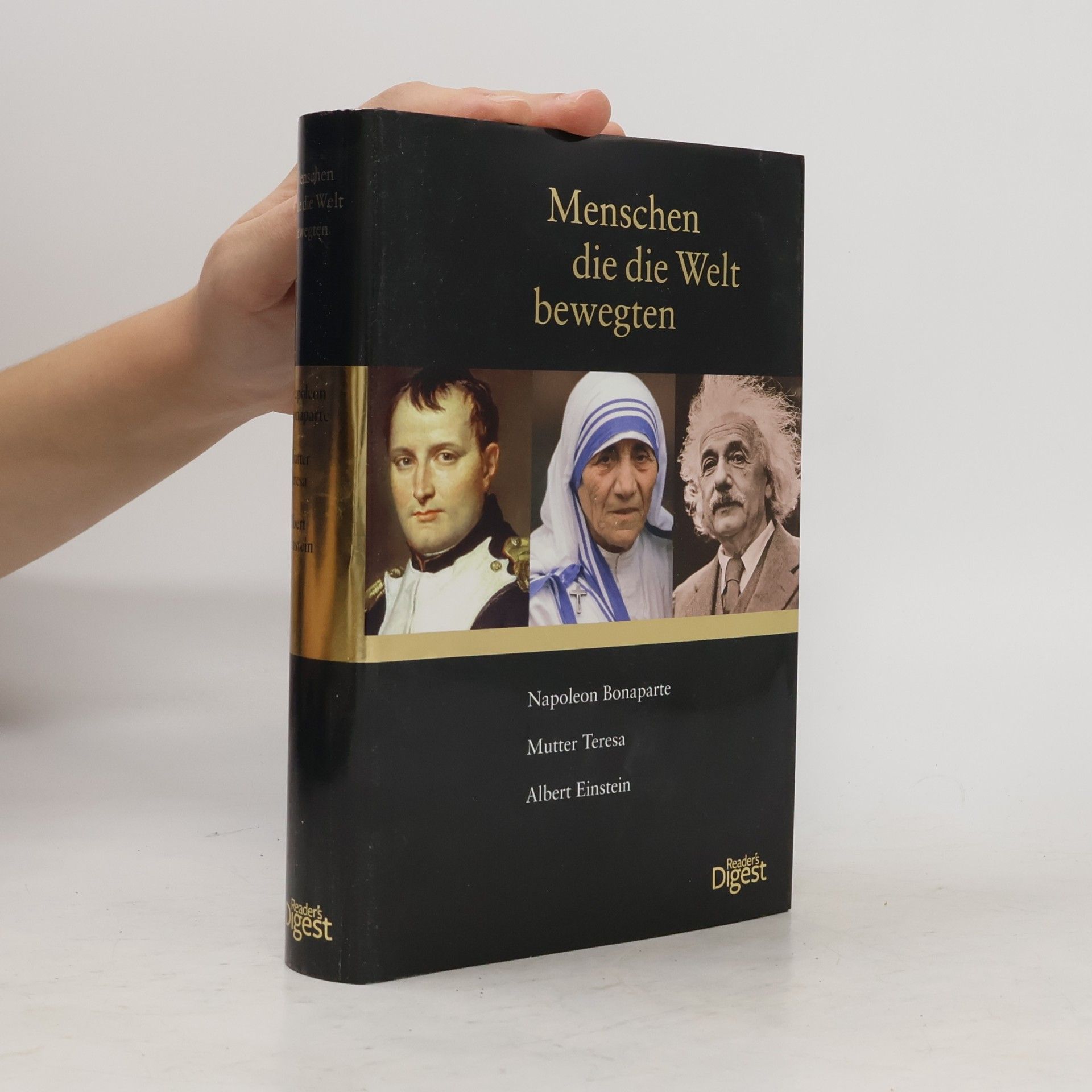 Autorenkollektiv Menschen, die die Welt bewegten Napoleon Bonaparte, Mutter Teresa, Albert Einstein
