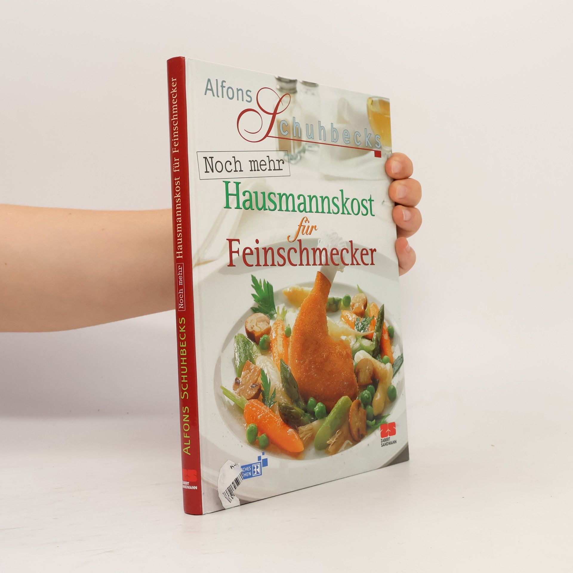 Alfons Schuhbeck Noch mehr Hausmannskost für Feinschmecker