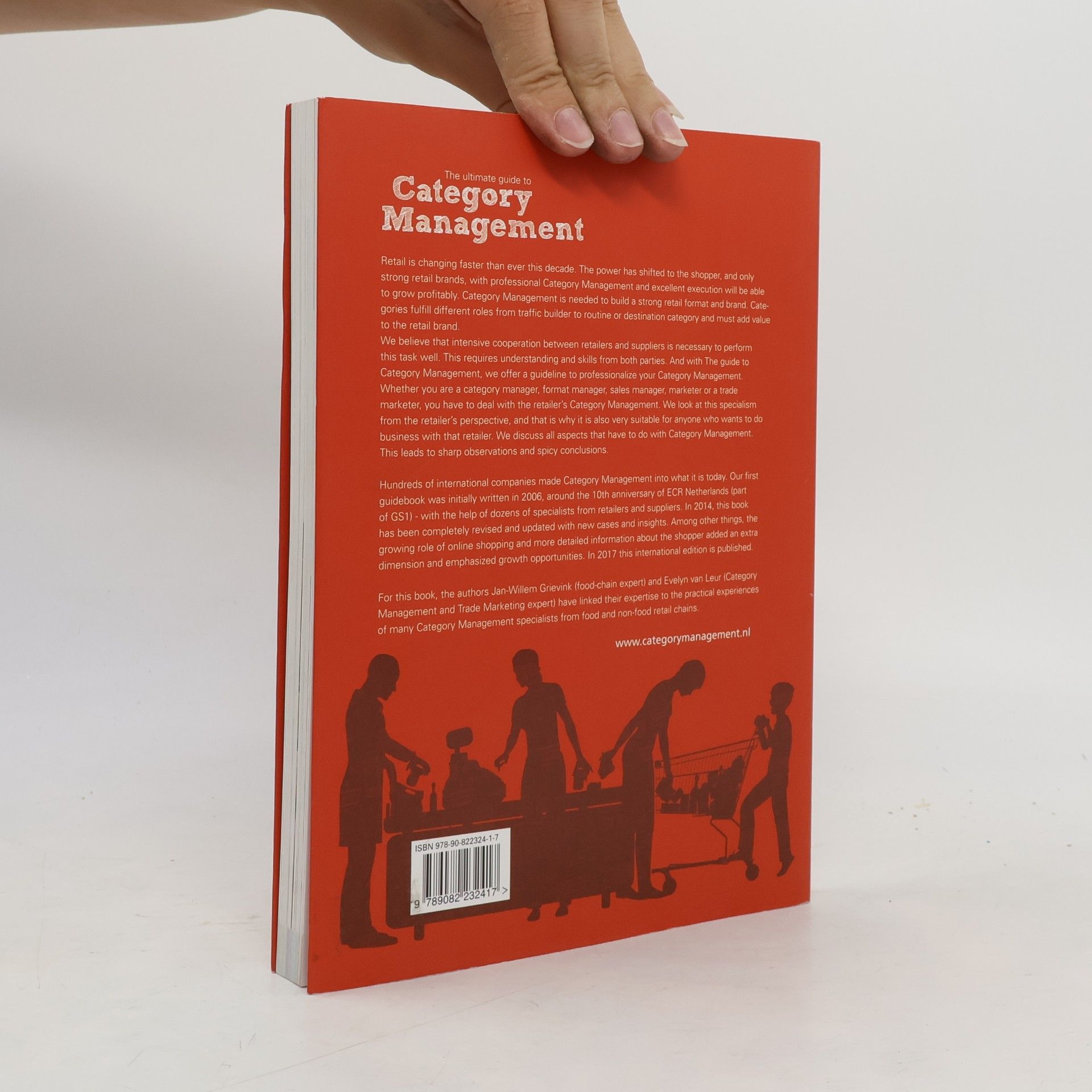 Evelyn van Leur & Jan Willem Grievink Category Management; The Ultimate Guide to Category Management