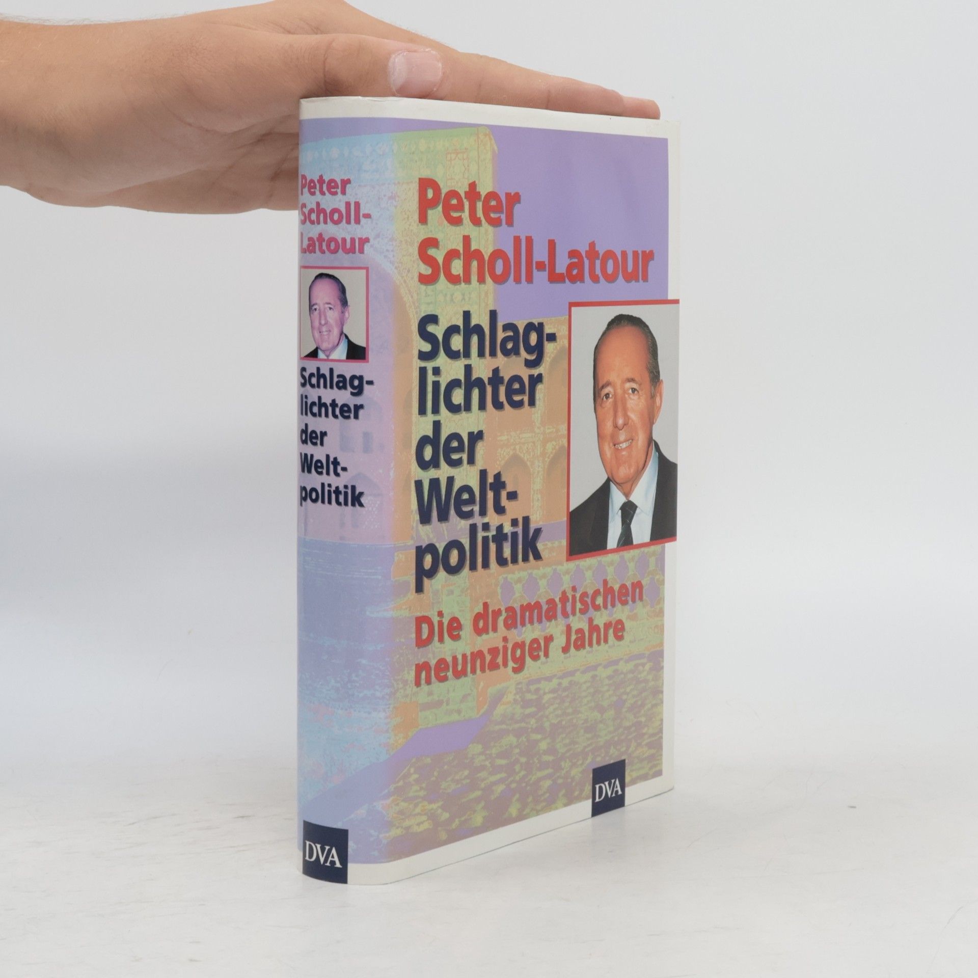 Peter Scholl-Latour Schlaglichter der Weltpolitik