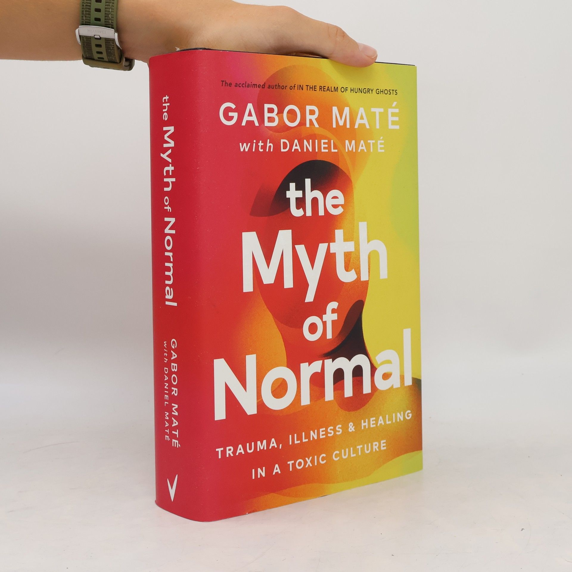 Gabor Maté The Myth of Normal