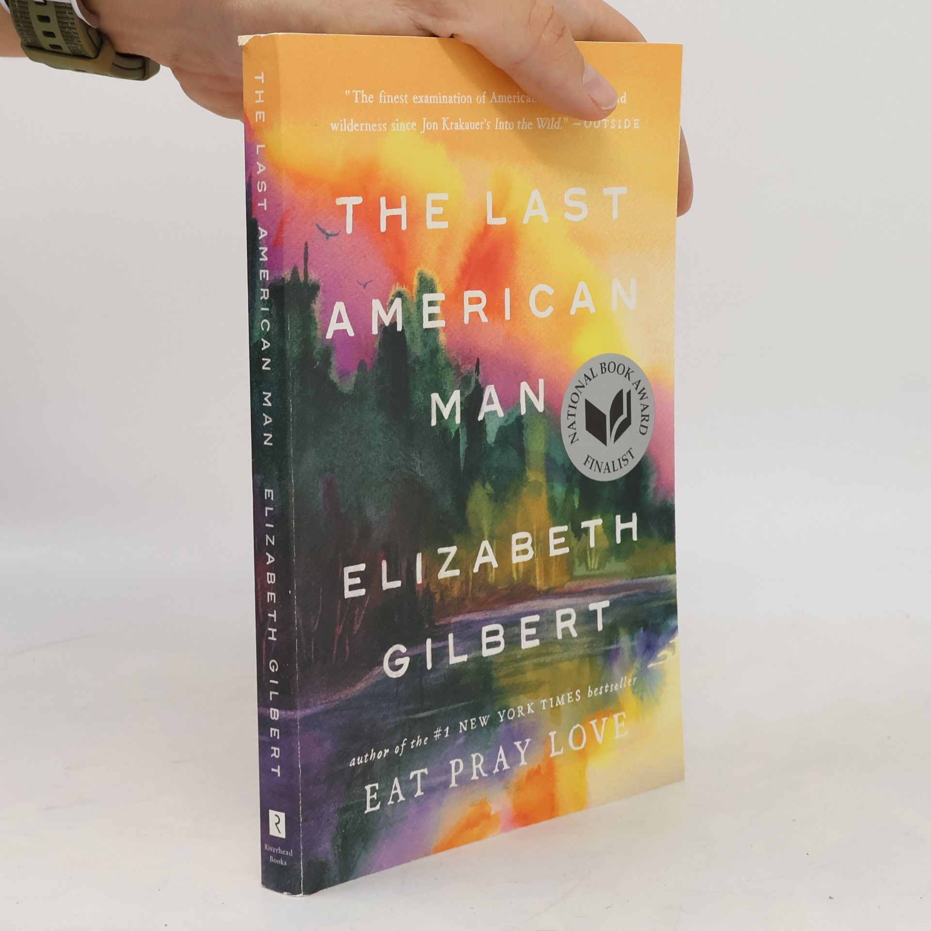 Elizabeth Gilbert The Last American Man