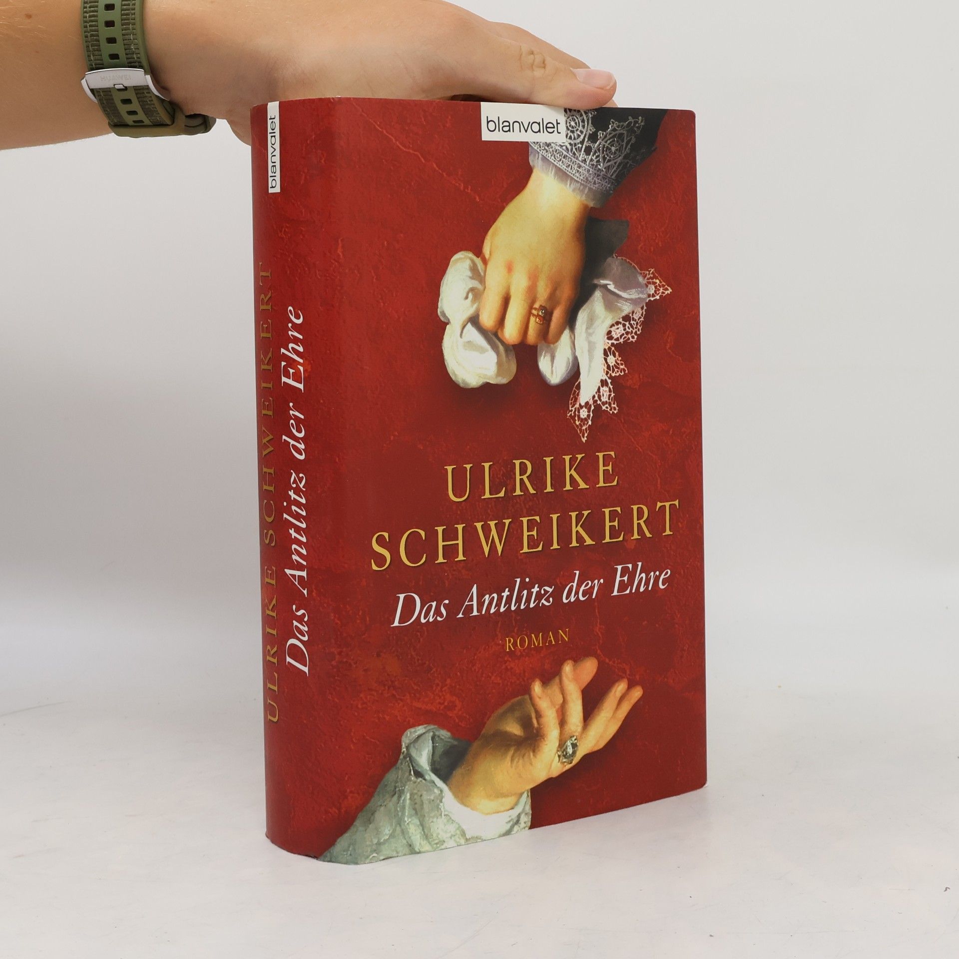 Ulrike Schweikert Das Antlitz der Ehre