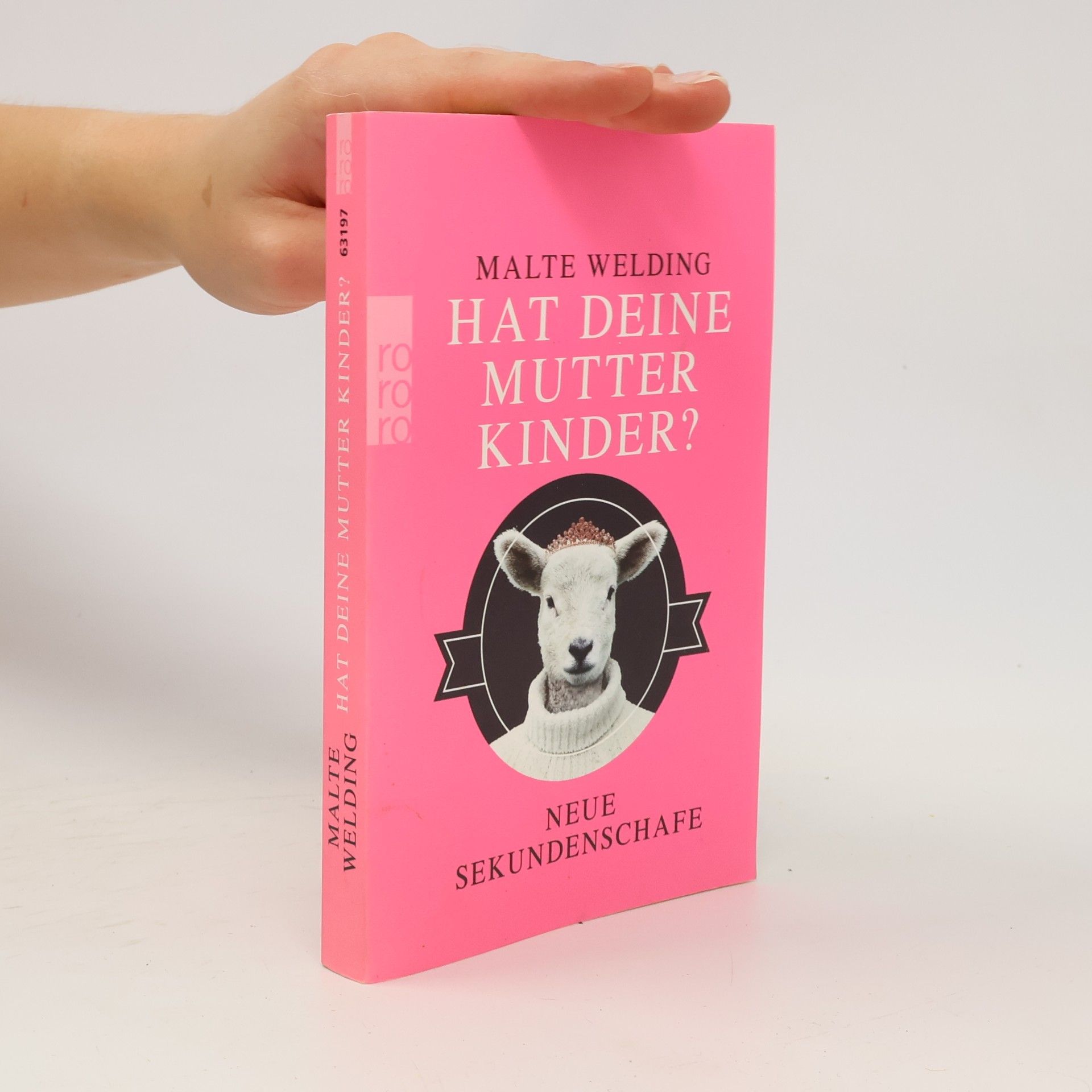 Malte Welding Hat deine Mutter Kinder?