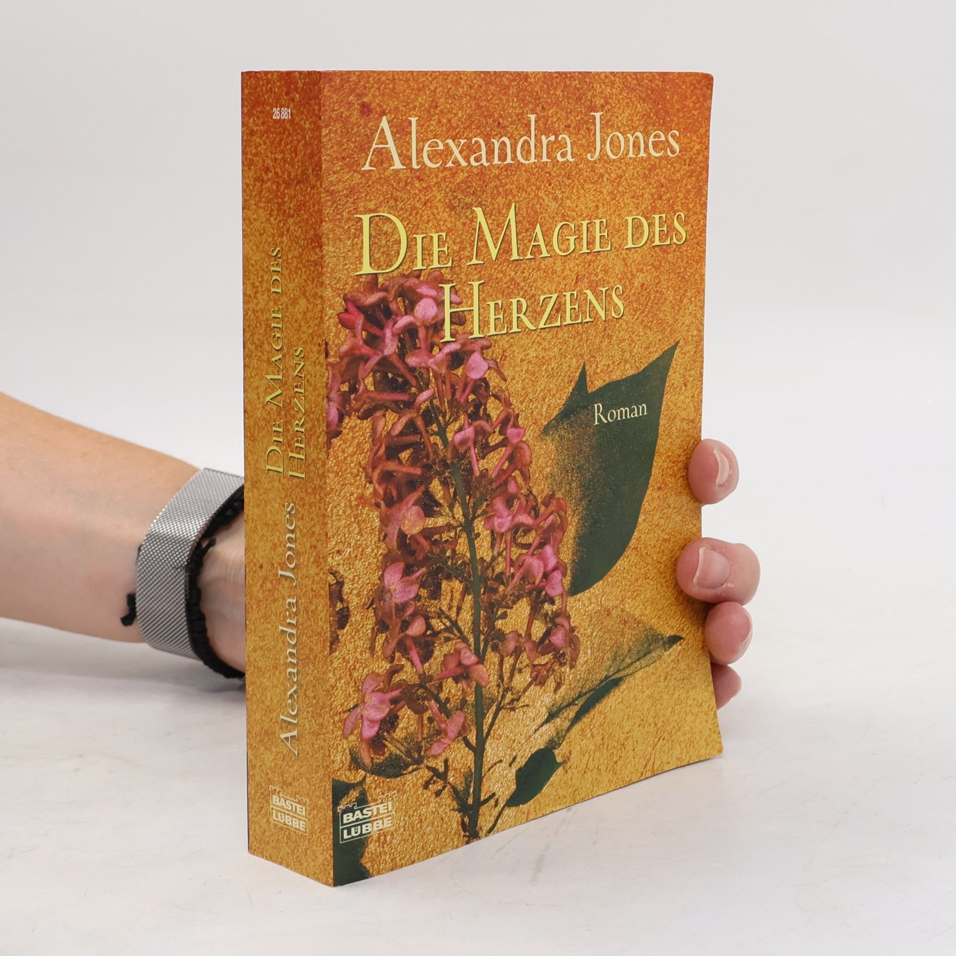 Alexandra Jones Die Magie des Herzens. Roman