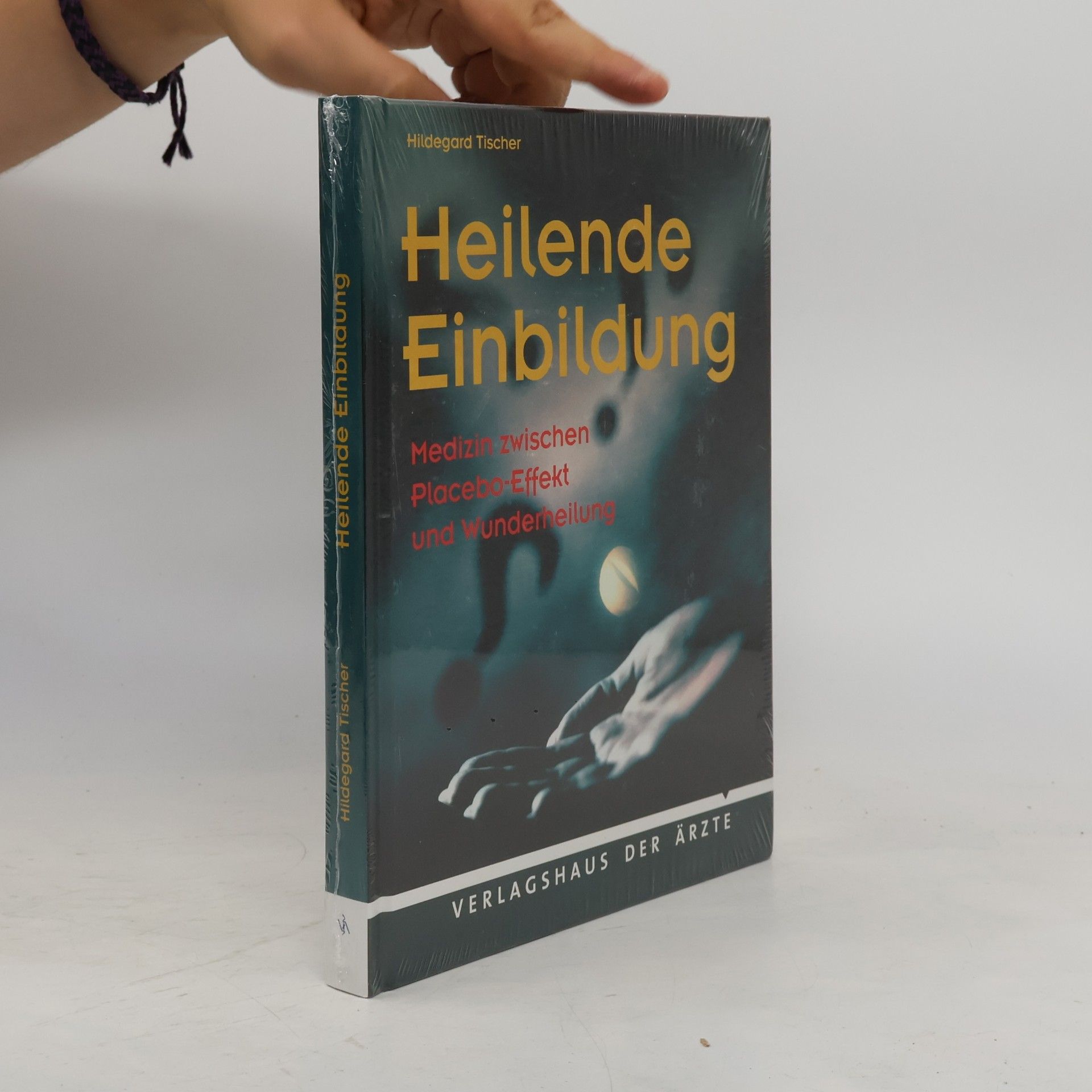 Hildegard Tischer Heilende Einbildung