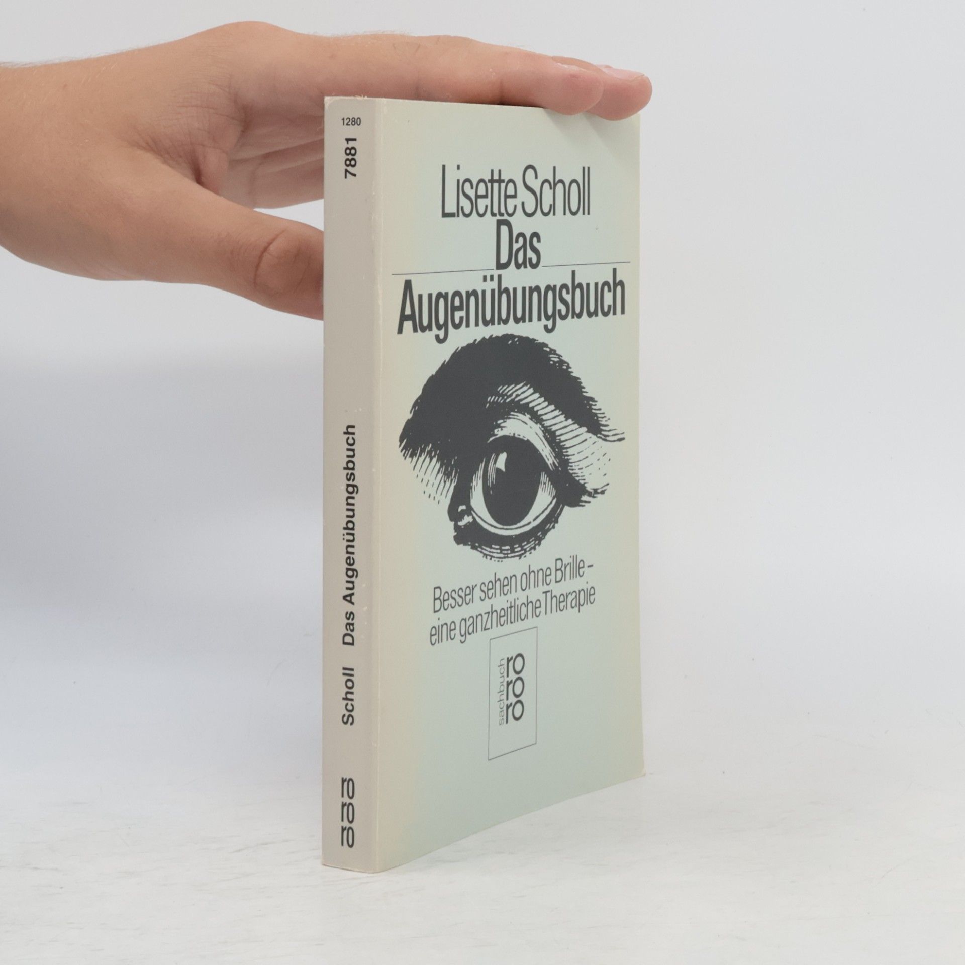 Lisette Scholl Das Augenübungsbuch