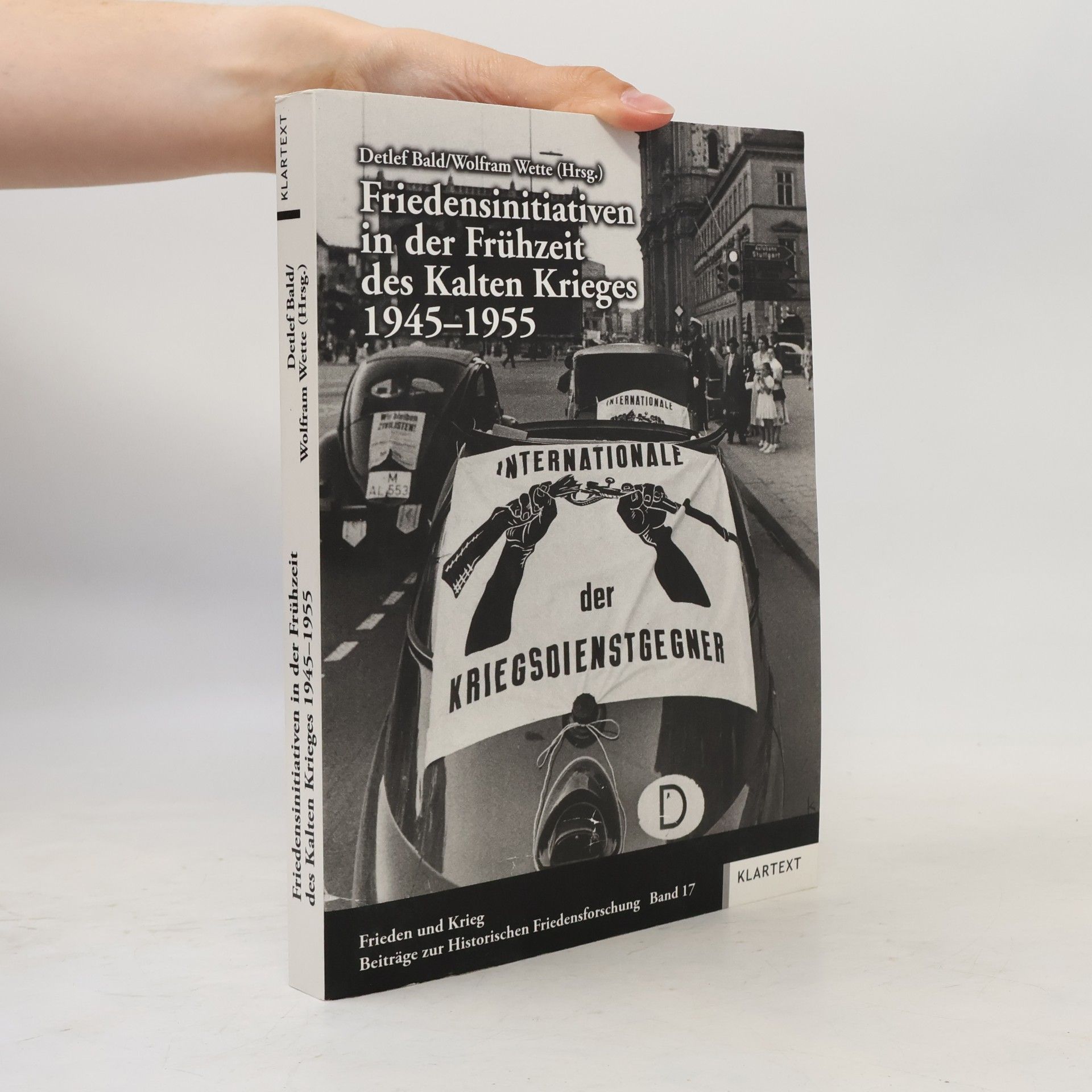 Detlef Bald Friedensinitiativen in der Frühzeit des Kalten Krieges 1945 - 1955