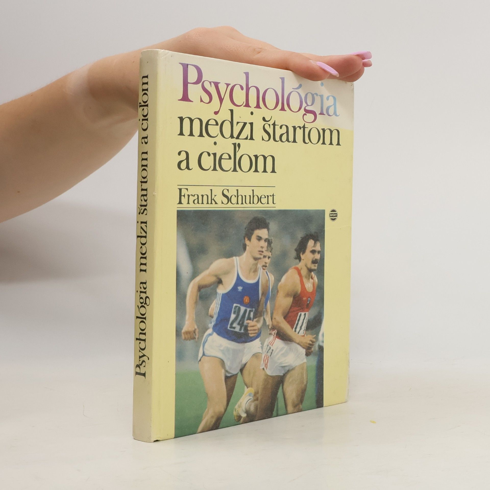 Frank Schubert Psychológia medzi štartom a cieľom