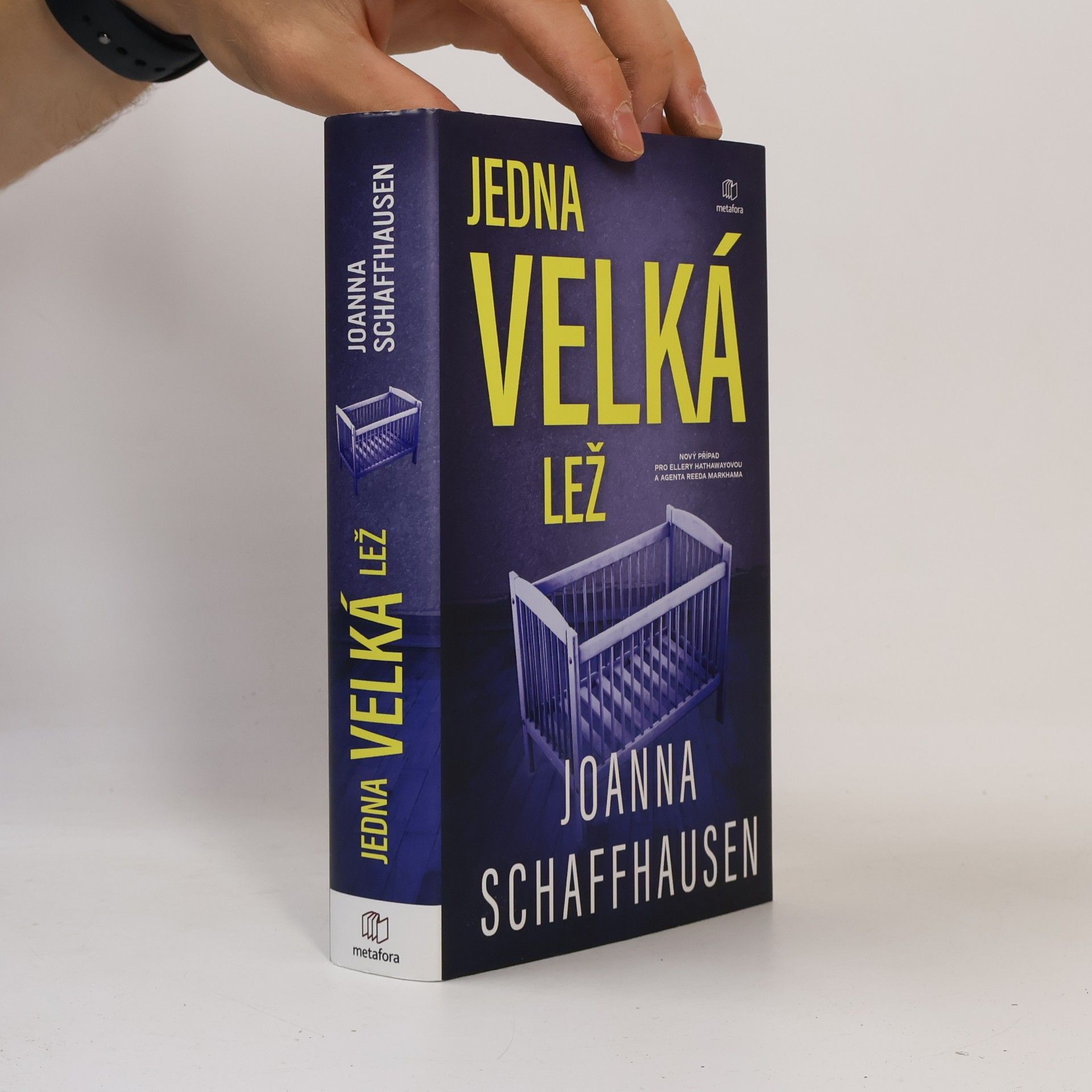 Joanna Schaffhausen Jedna velká lež