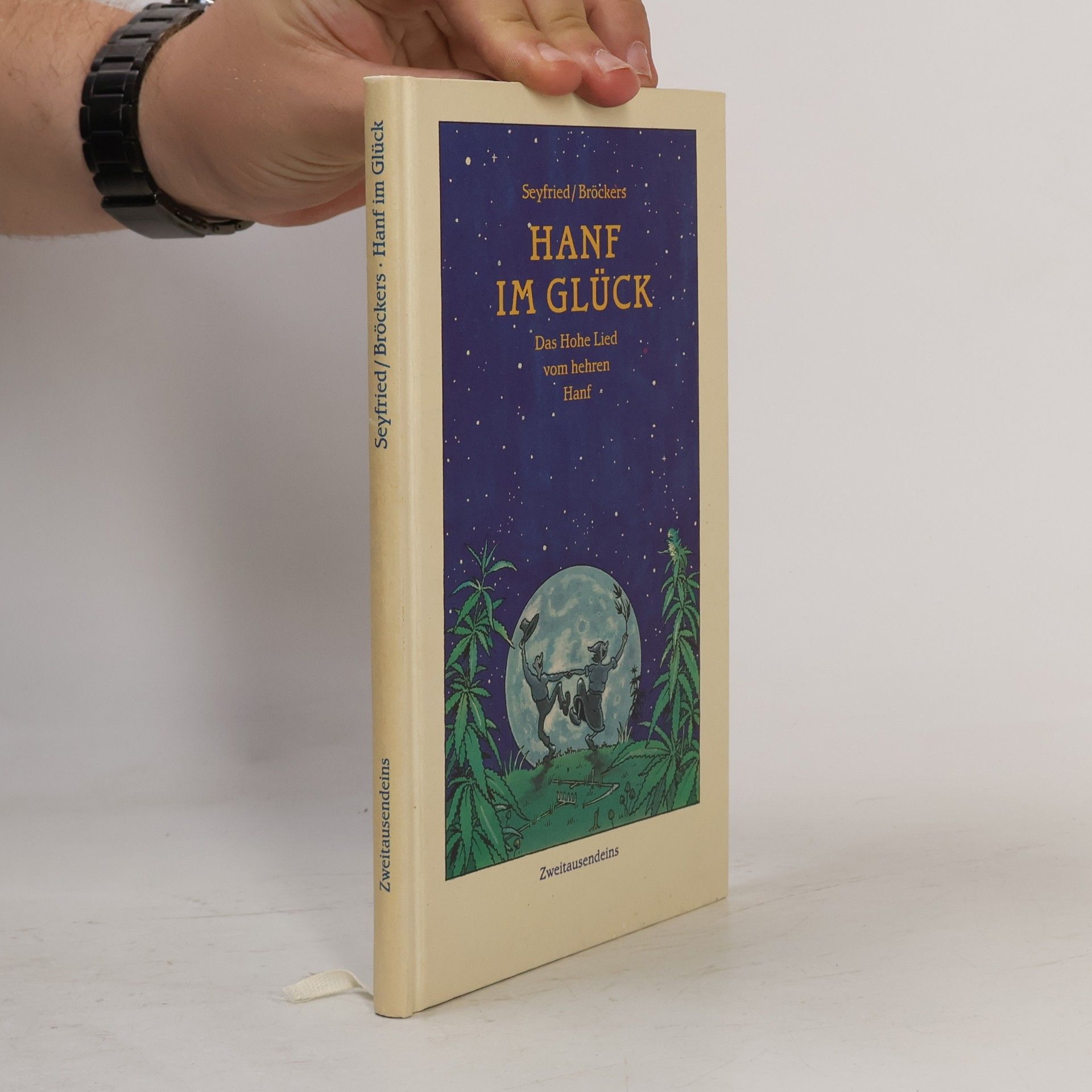 Gerhard Seyfried Hanf im Glück