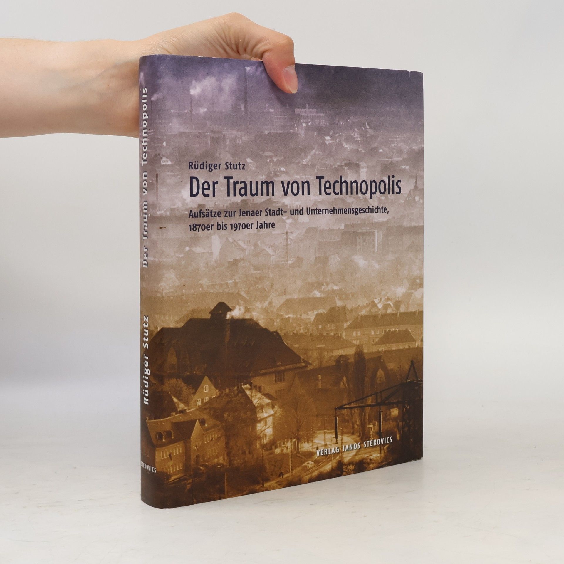 Rüdiger Stutz Der Traum von Technopolis