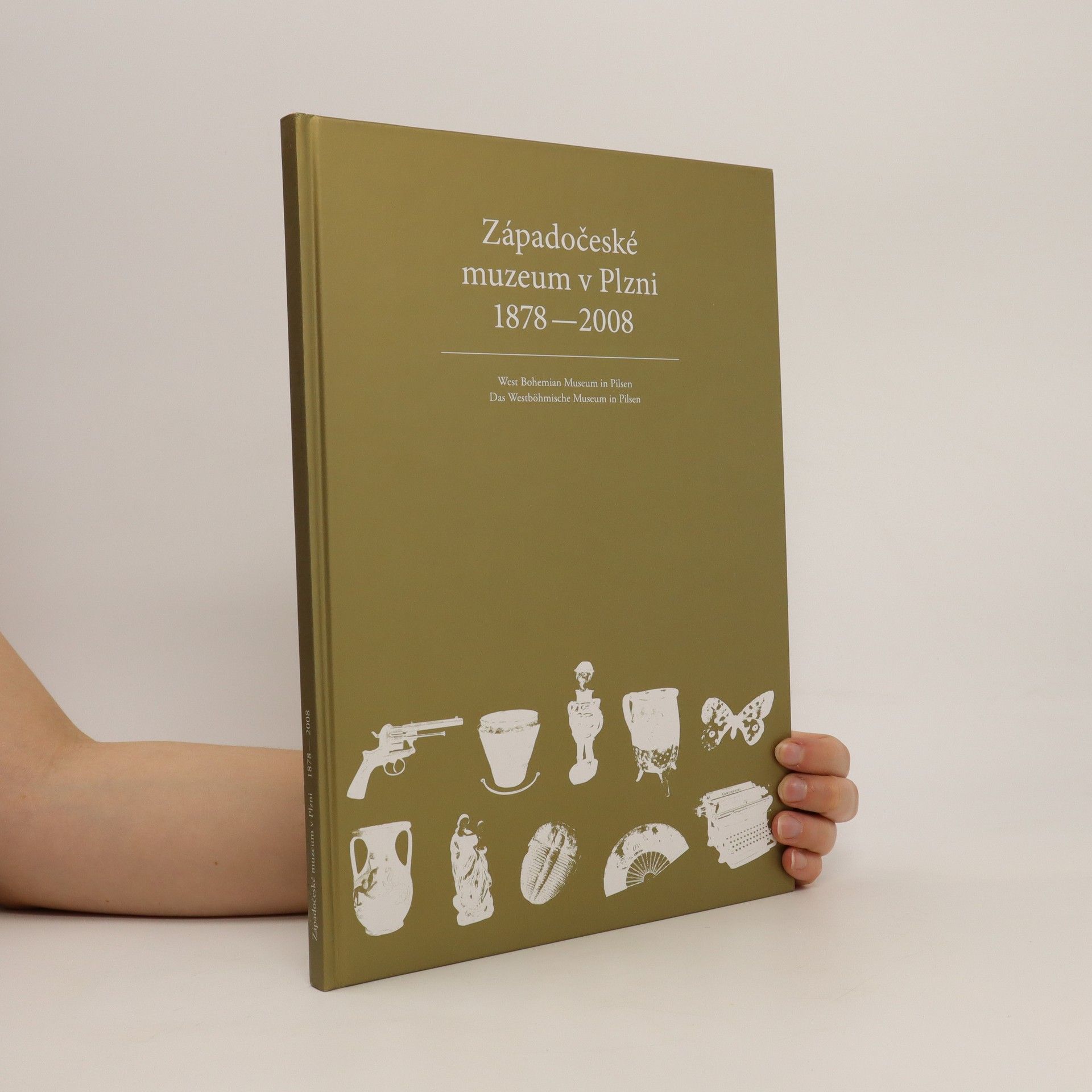 Collectif d'auteurs Západočeské muzeum v Plzni 1878-2008