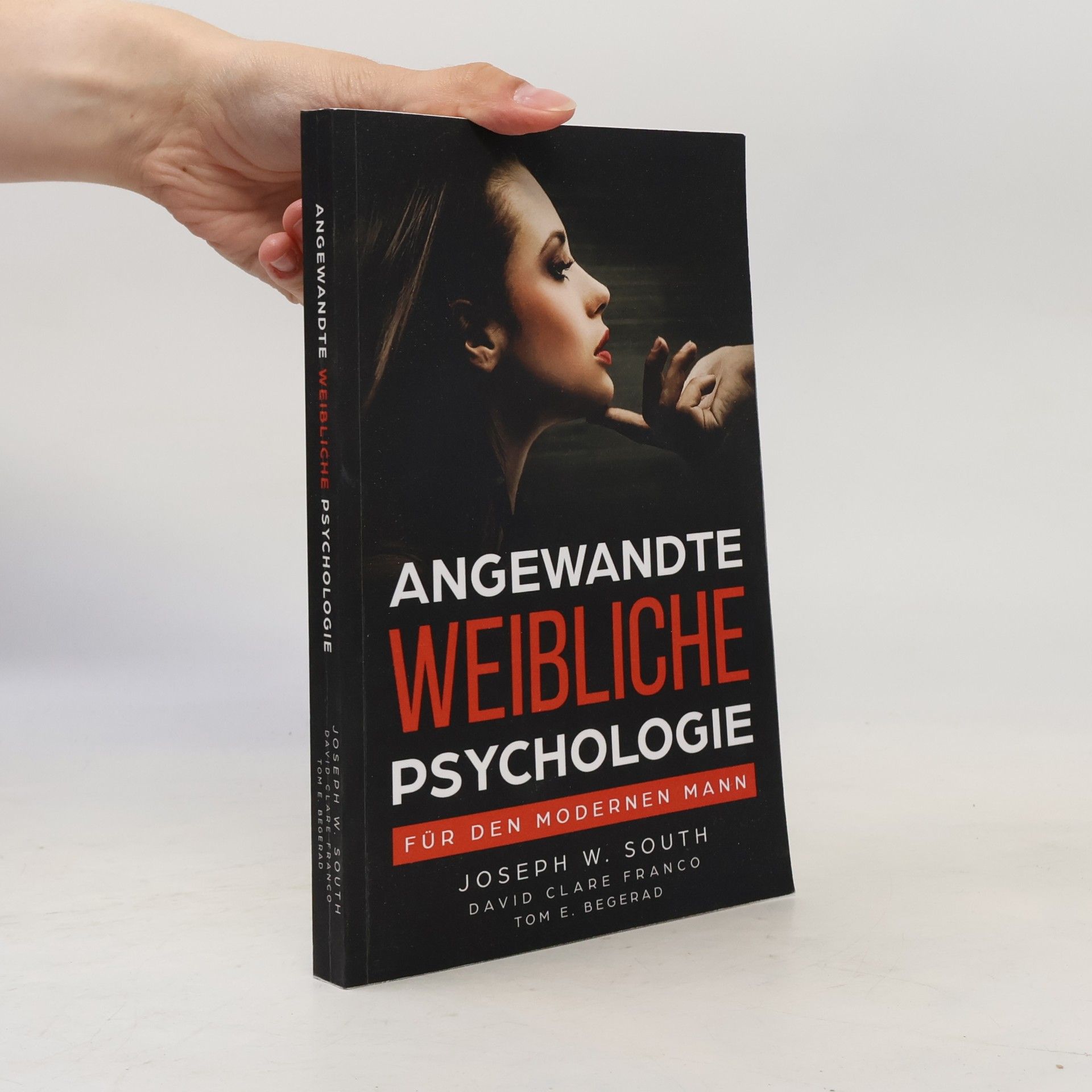 Angewandte weibliche Psychologie – Die Reihe - 1: Angewandte weibliche Psychologie