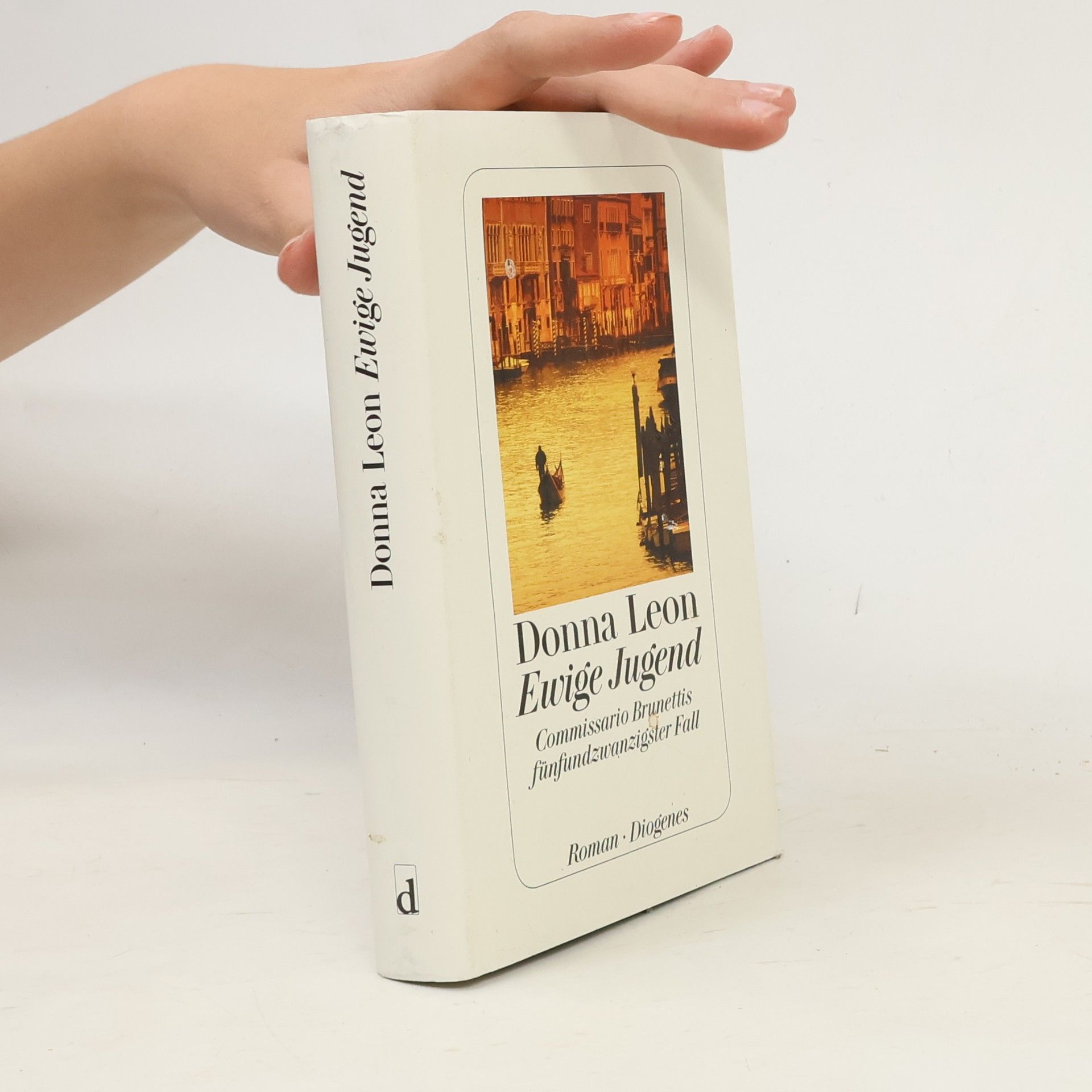 Donna Leon Ewige Jugend: Commissario Brunettis fünfundzwanzigster Fall