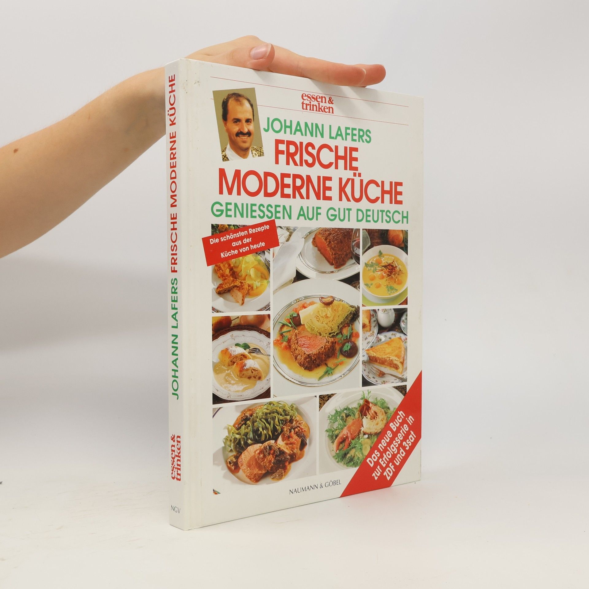 Johann Lafer Frische moderne Küche. essen und trinken. Genießen auf gut deutsch.