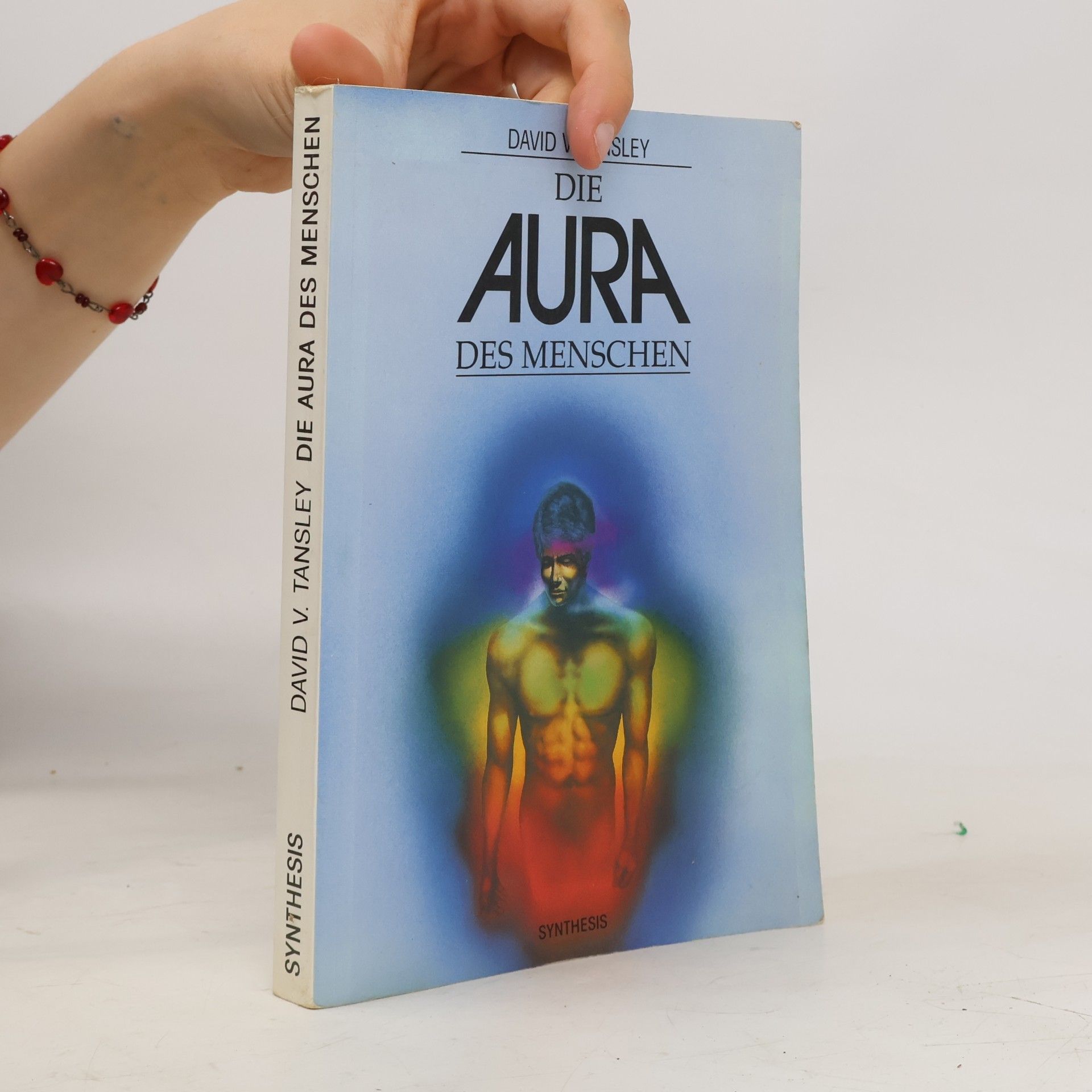 David V. Tansley Die Aura des Menschen