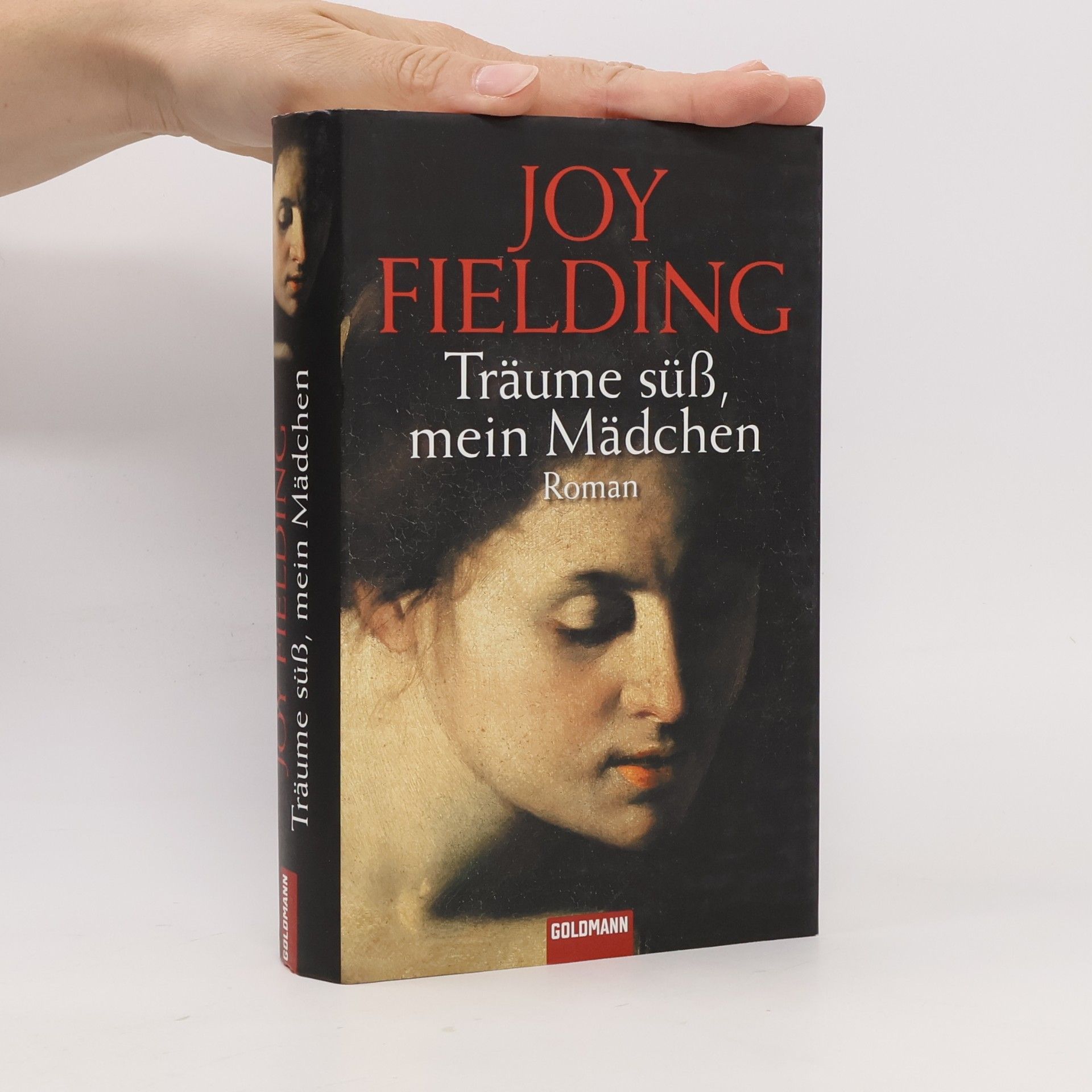 Joy Fielding Träume süss, mein Mädchen
