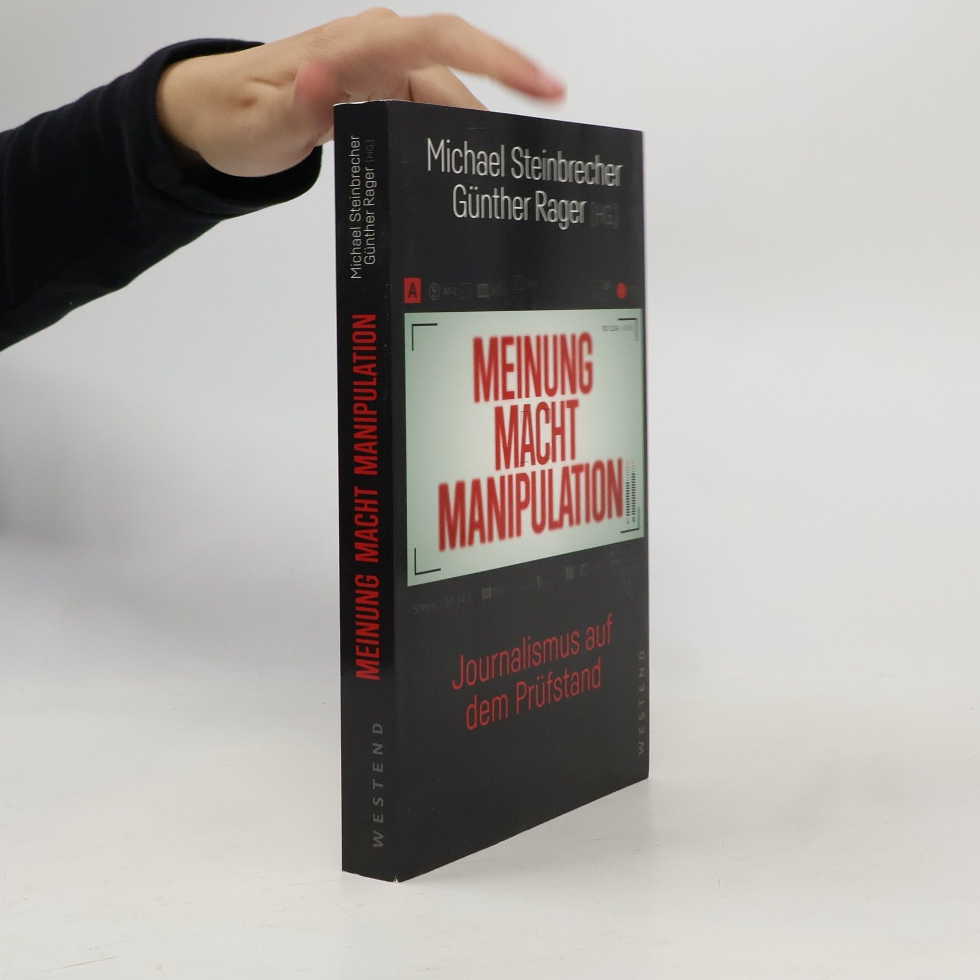 Michael Steinbrecher Meinung Macht Manipulation